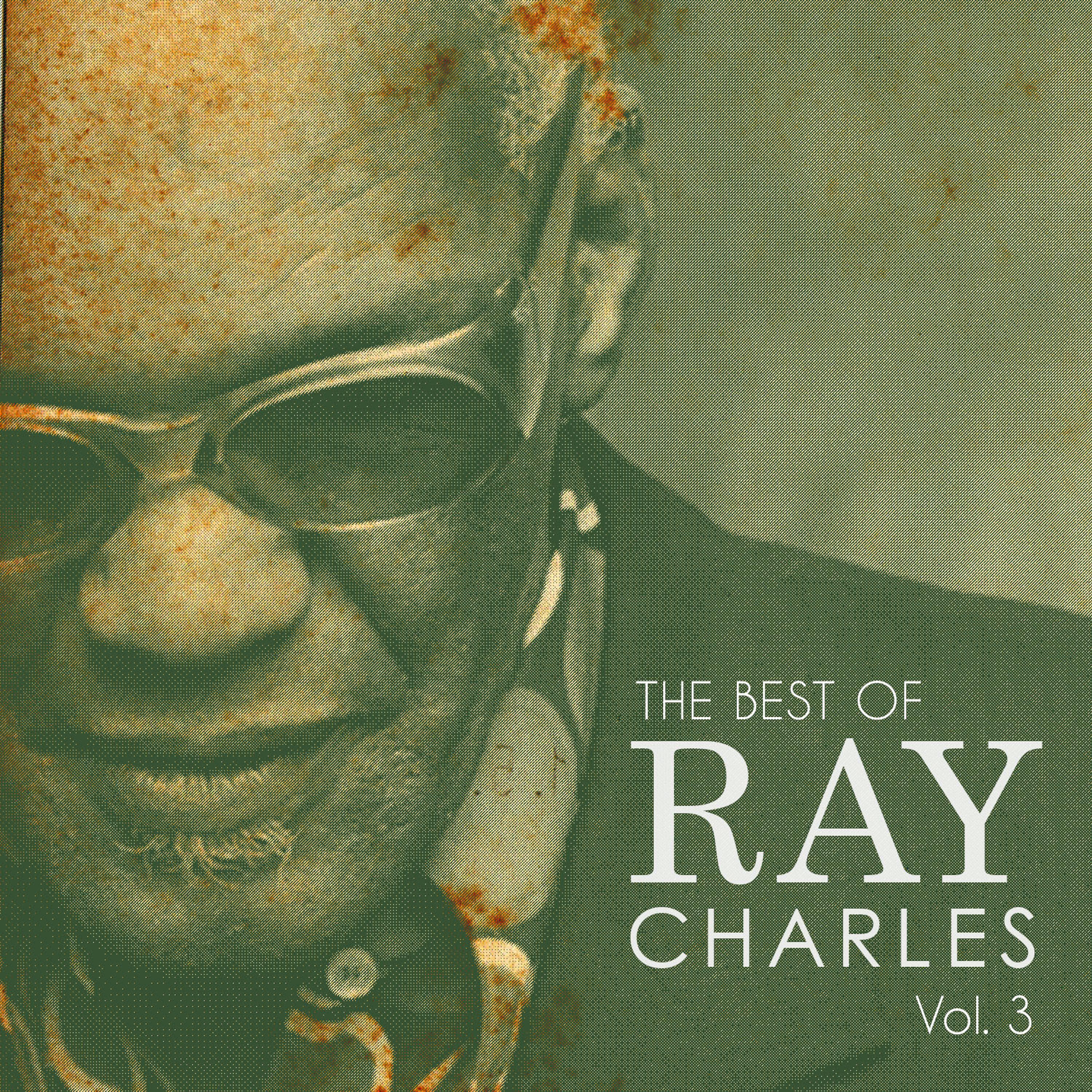 Постер альбома The Best of Ray Charles, Vol. 3