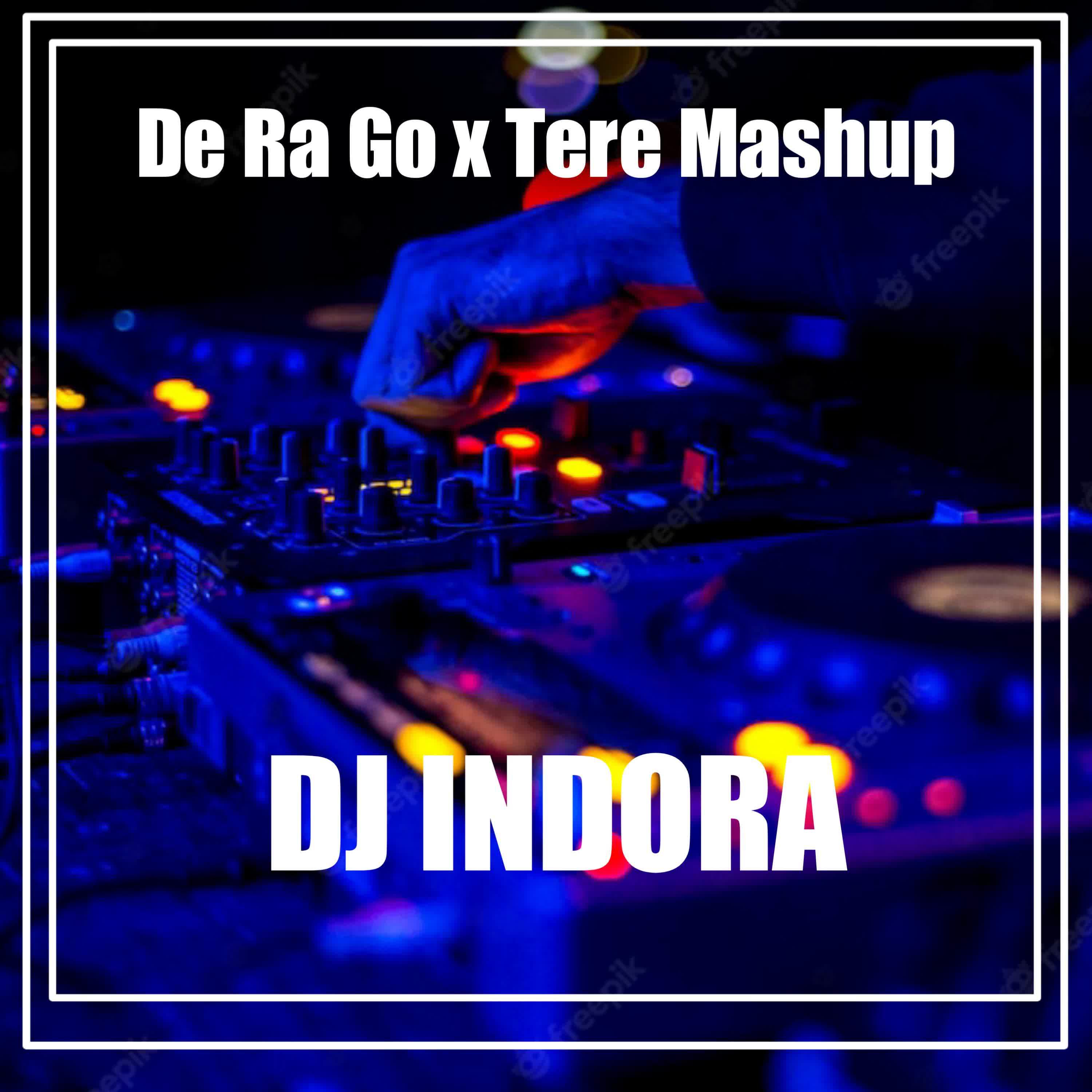 Постер альбома DJ DE RA GO X TERE MASHUP