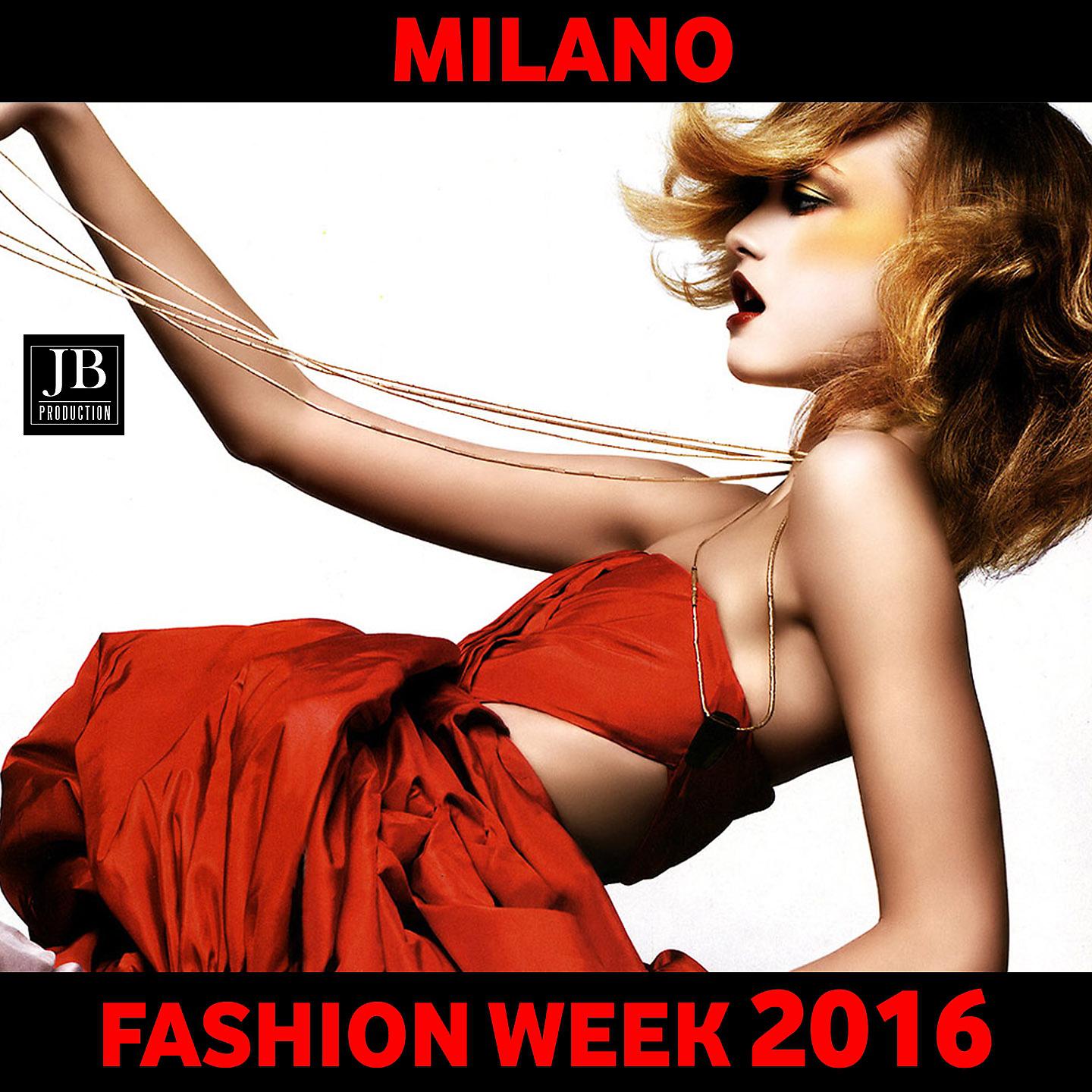 Постер альбома Milano Fashion Week 2016