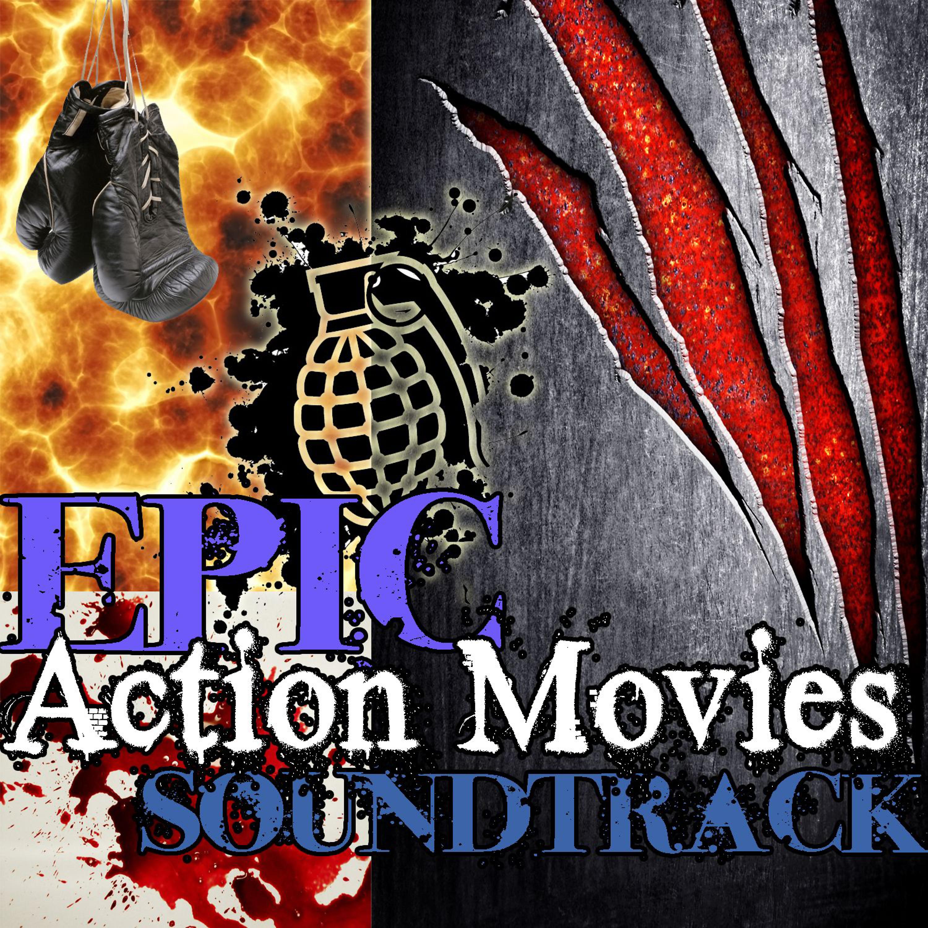 Постер альбома Epic Action Movie Soundtracks