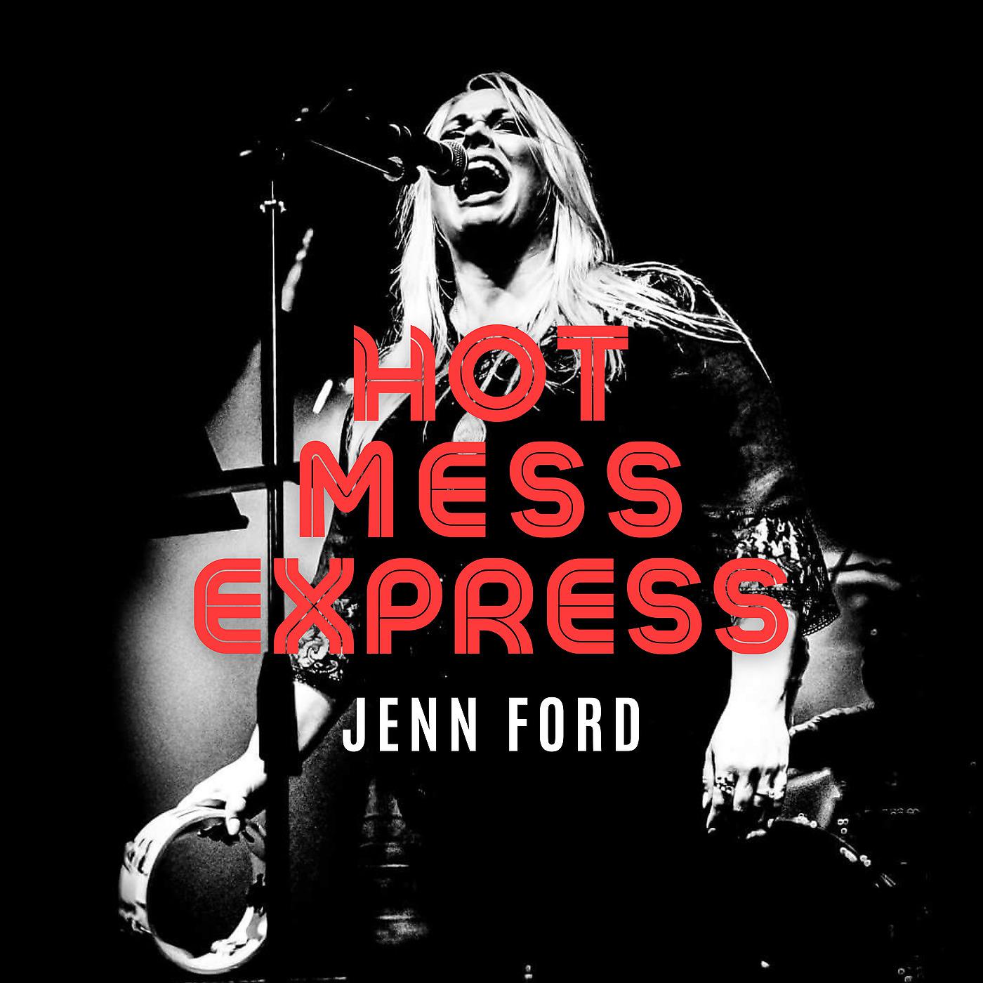 Постер альбома Hot Mess Express