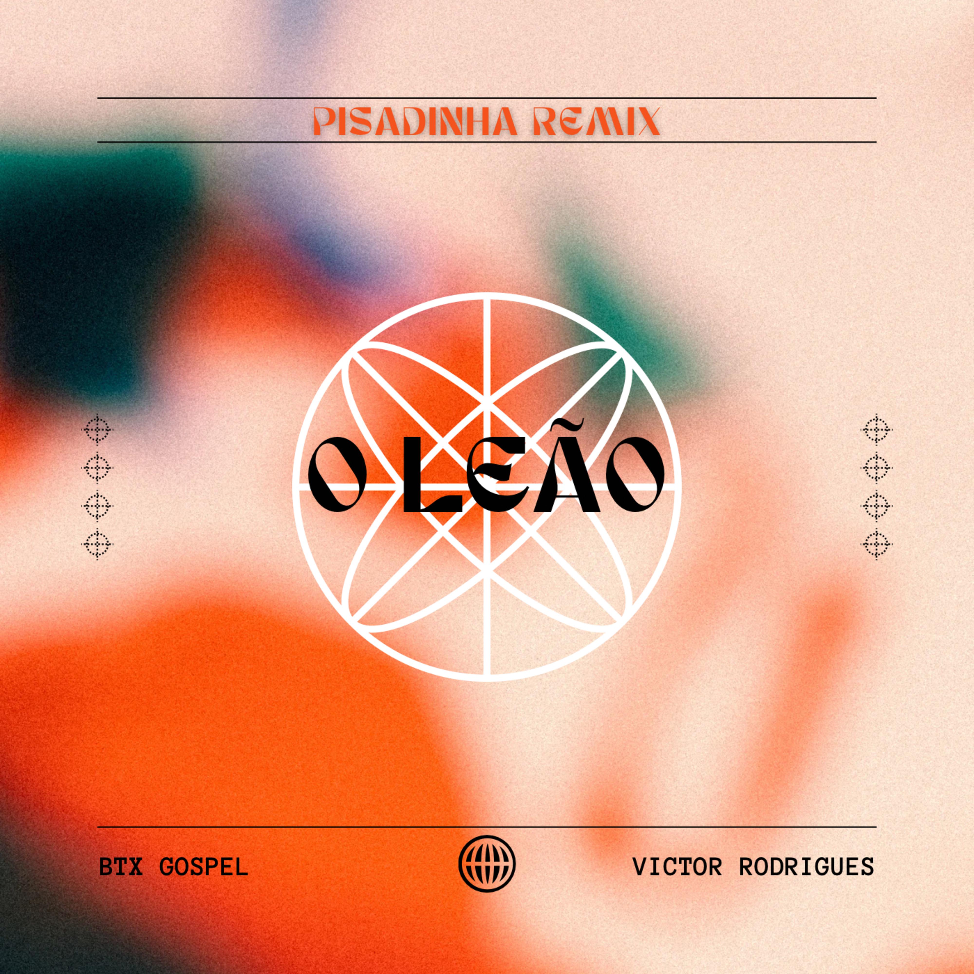 Постер альбома O Leão (Pisadinha Remix)