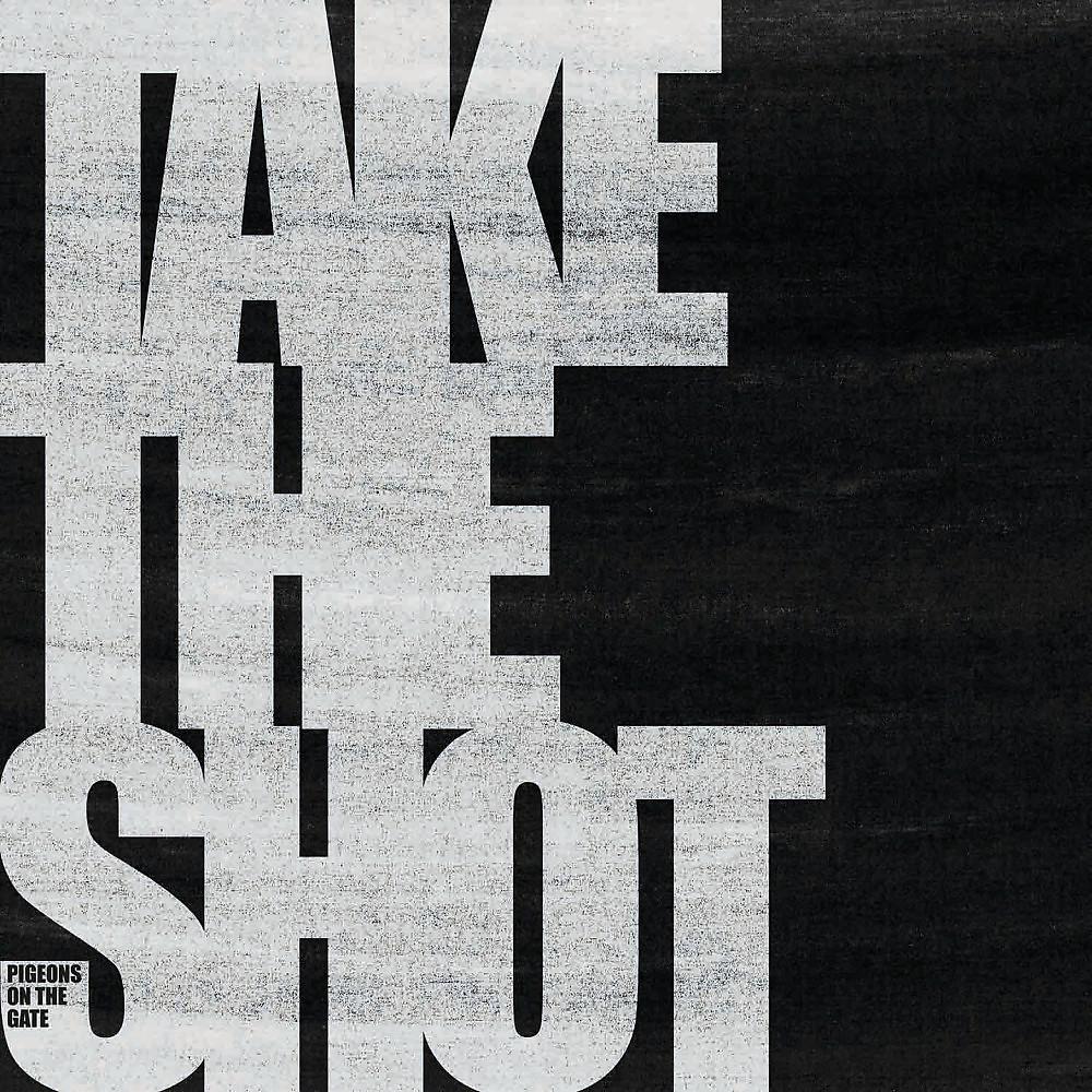 Постер альбома Take the Shot