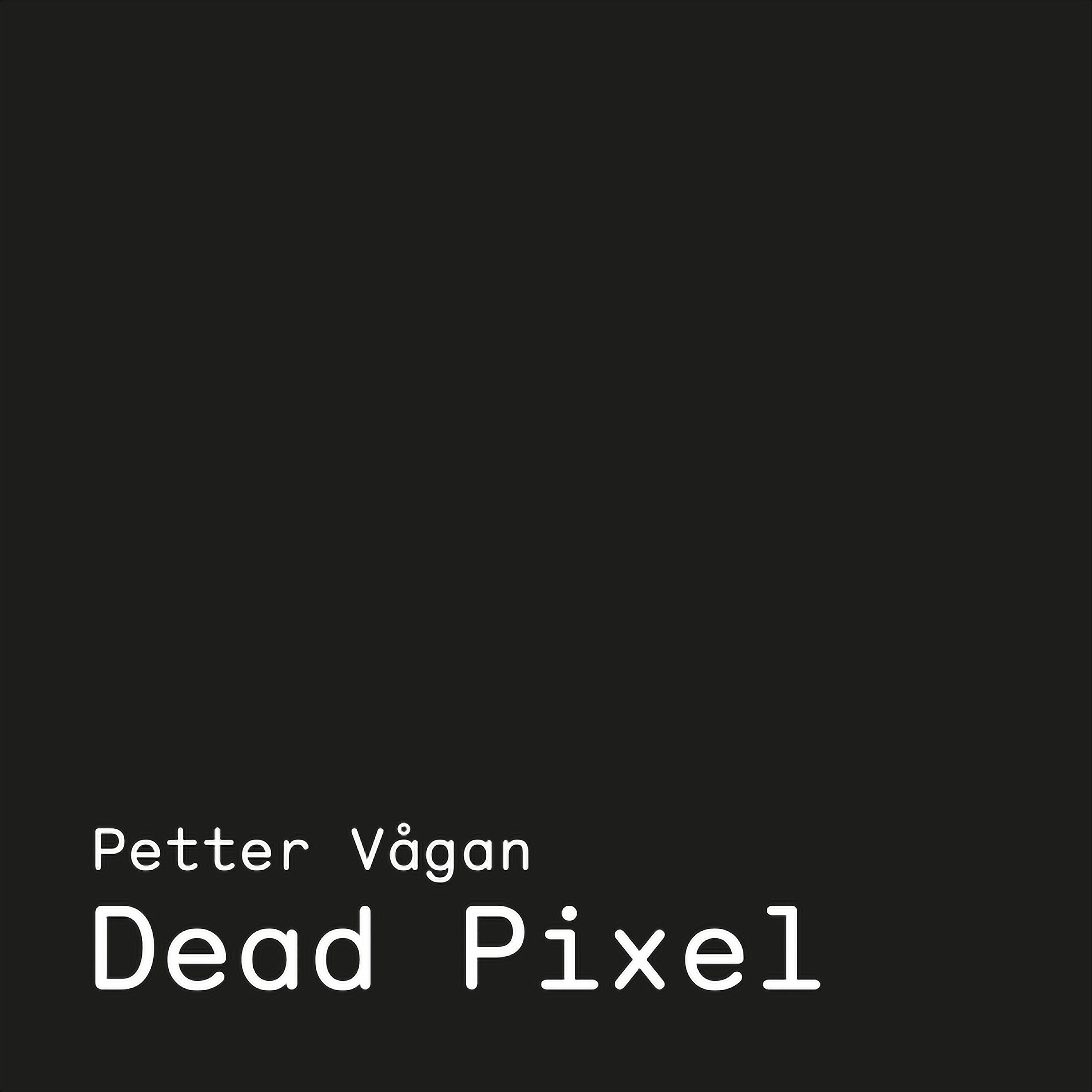 Постер альбома Dead Pixel