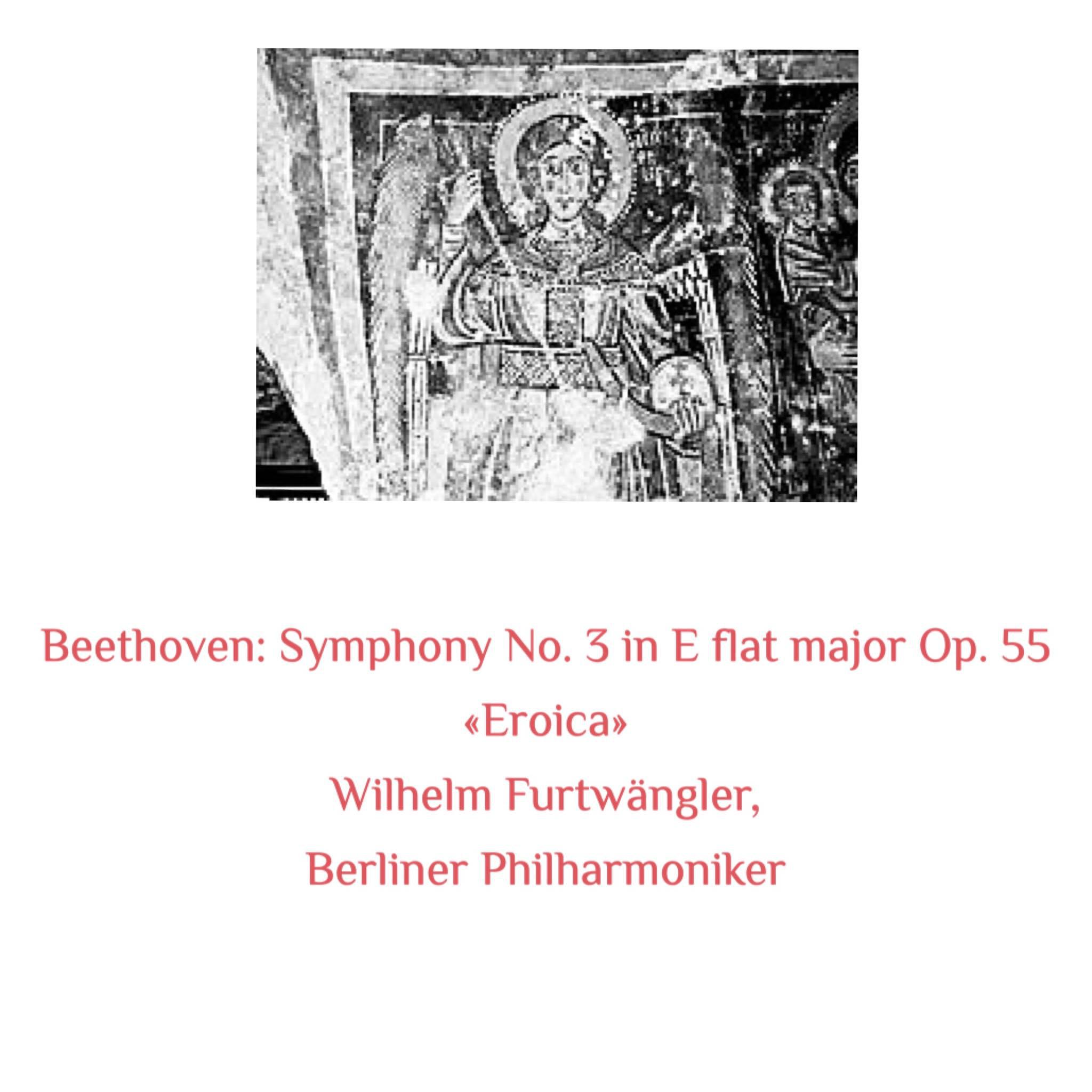 Постер альбома Beethoven: Symphony No. 3 in E Flat Major Op. 55 «eroica»