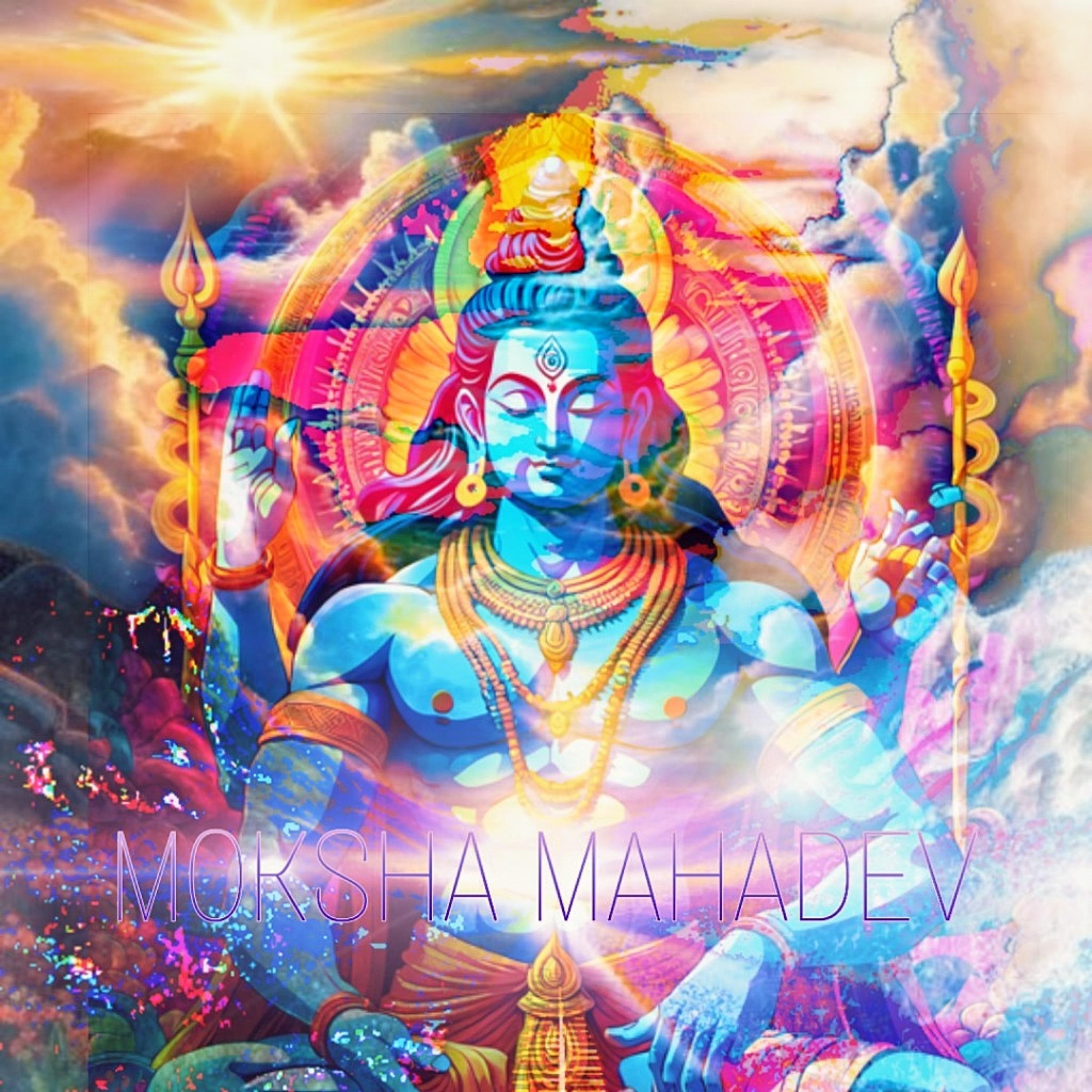Постер альбома Moksha Mahadev