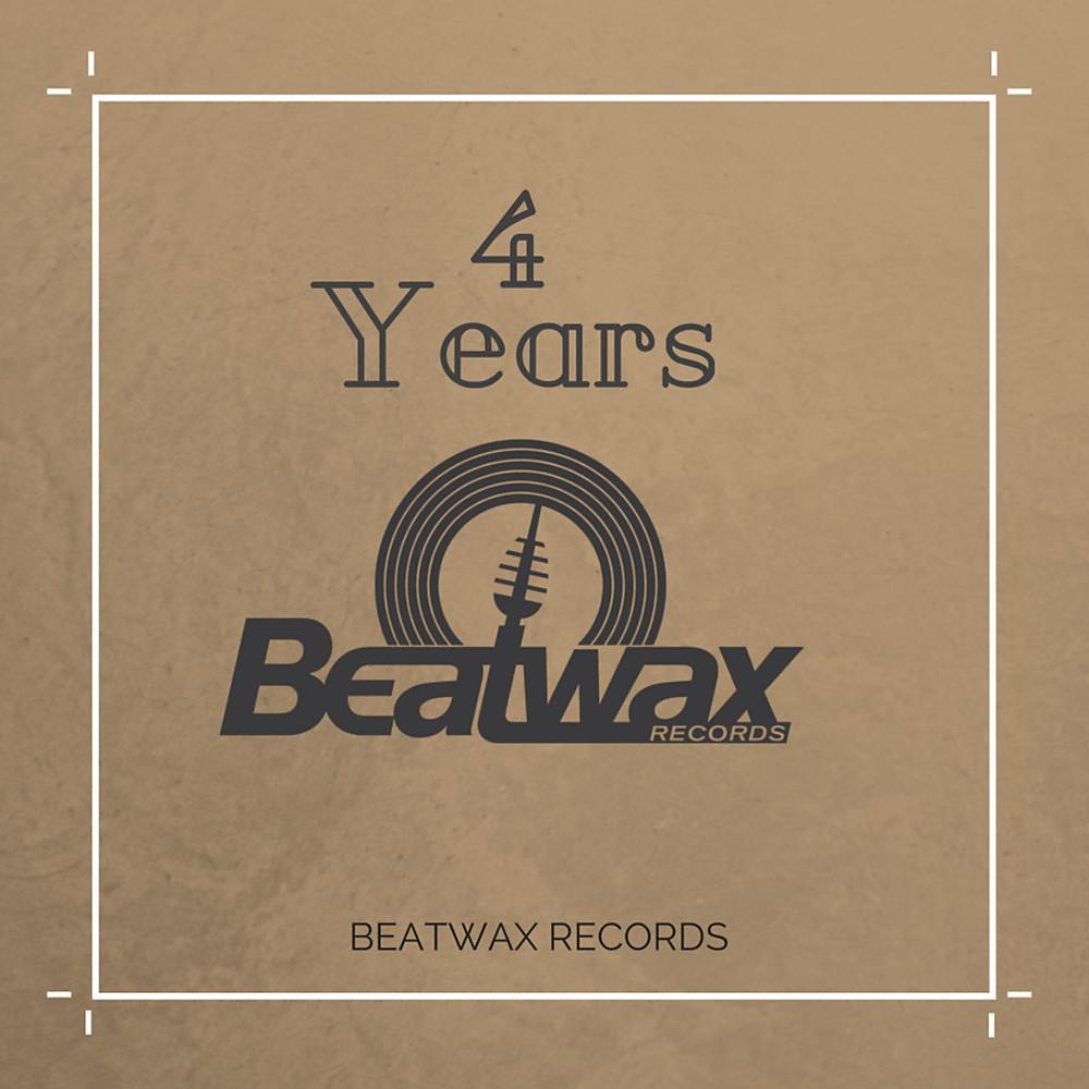 Постер альбома Best of 4 Years Beatwax Records