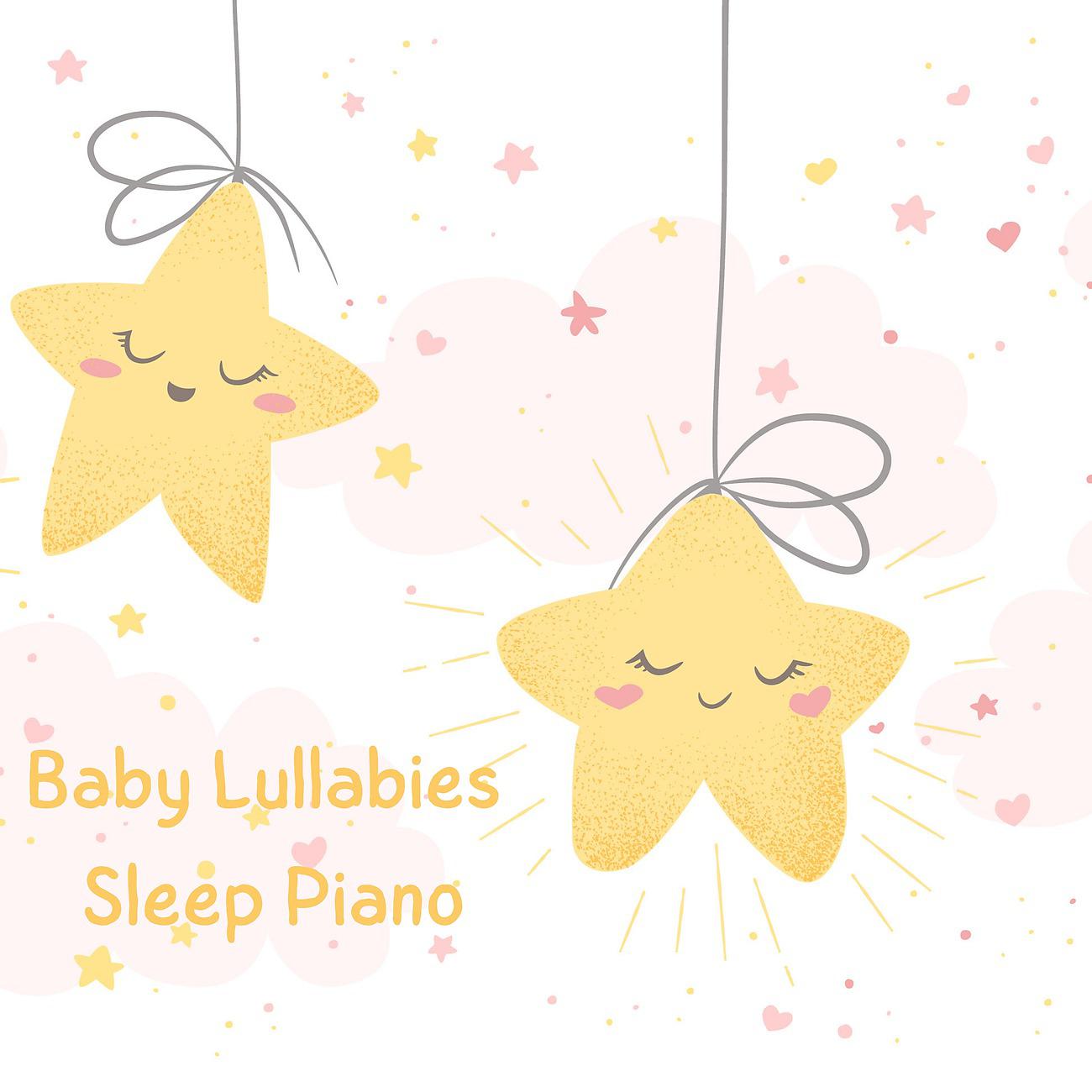 Постер альбома Baby Lullabies Sleep Piano