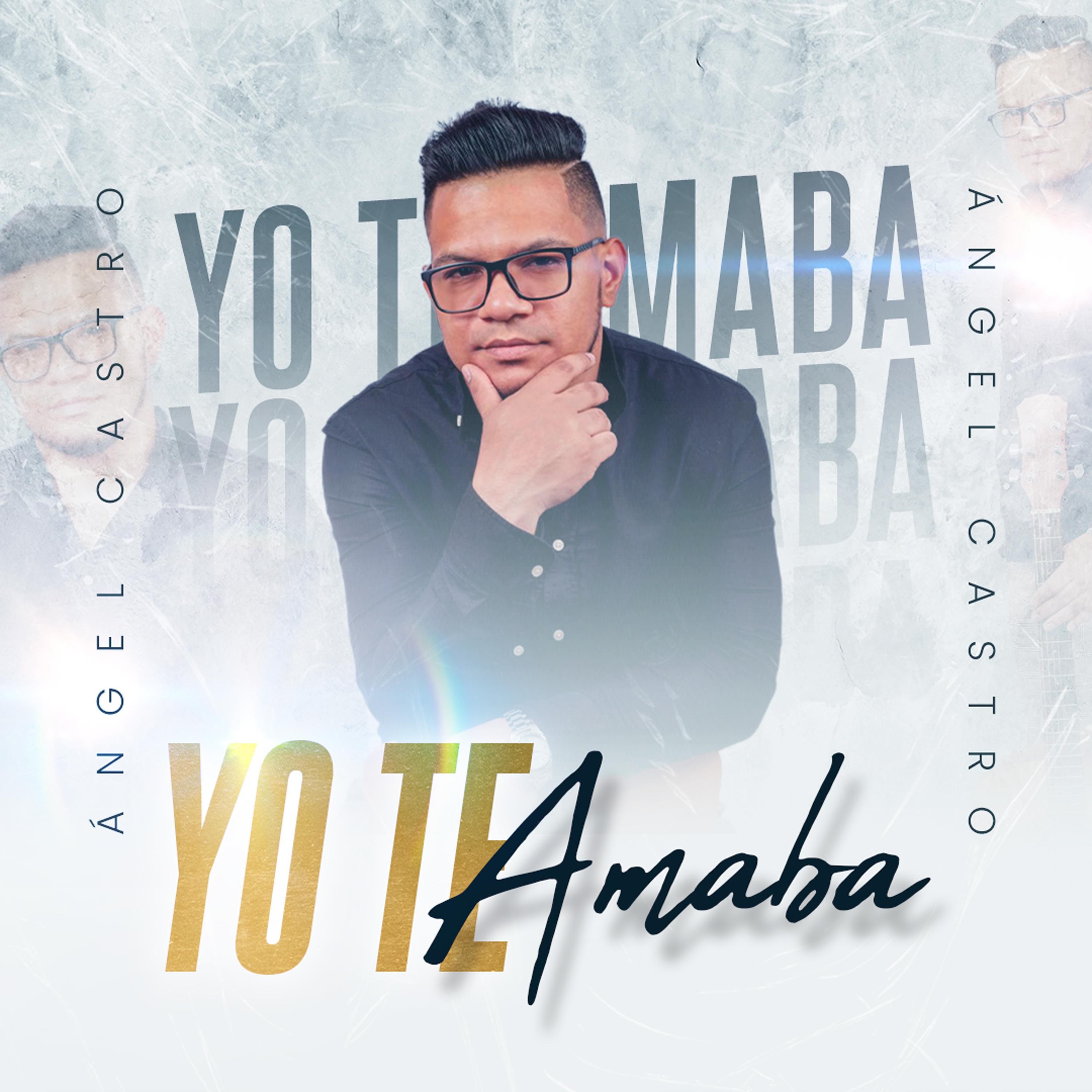 Постер альбома Yo Te Amaba