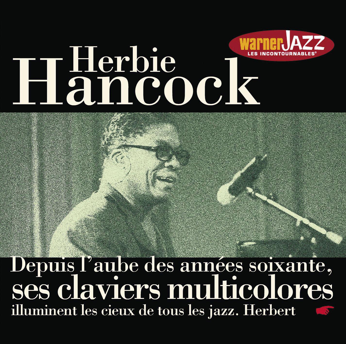 Постер альбома Les Incontournables du jazz : Herbie Hancock