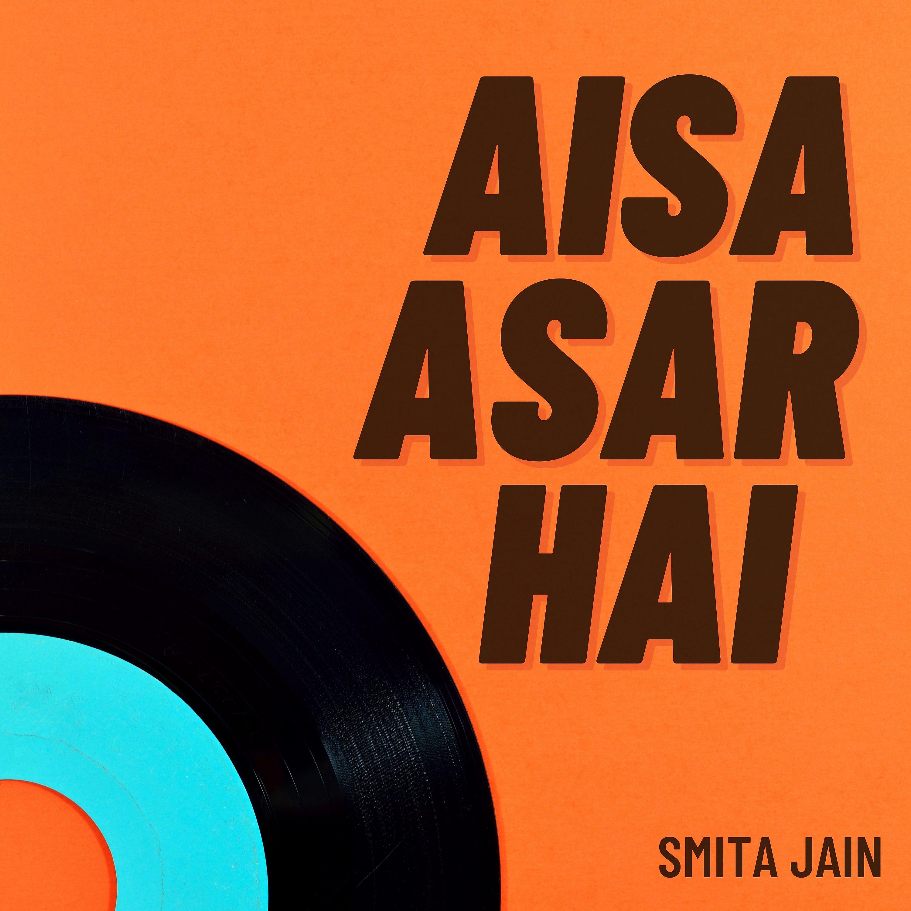 Постер альбома Aisa Asar Hai