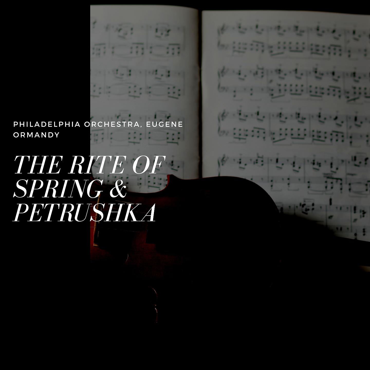 Постер альбома The Rite of Spring & Petrushka