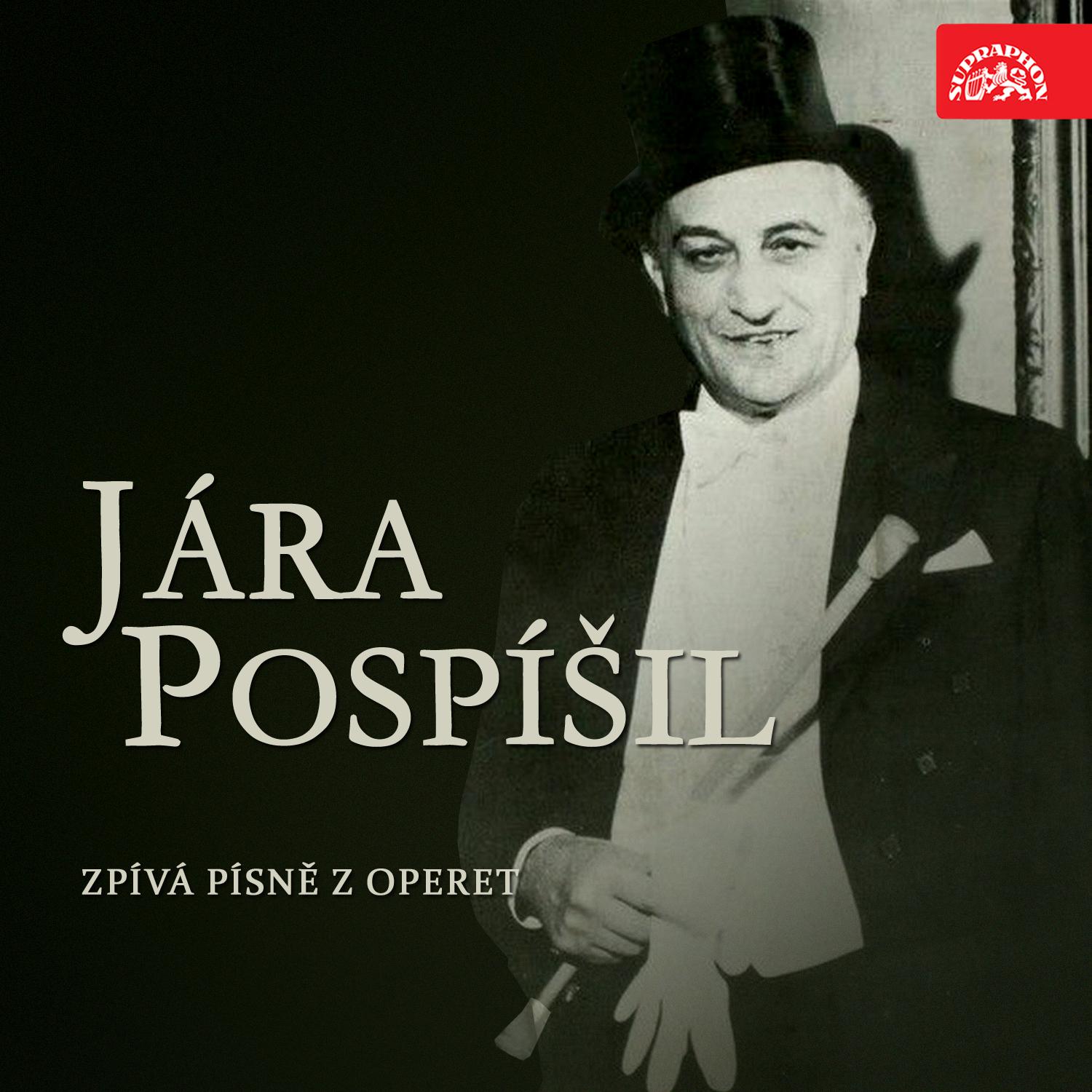 Постер альбома Jára Pospíšil zpívá písně z operet