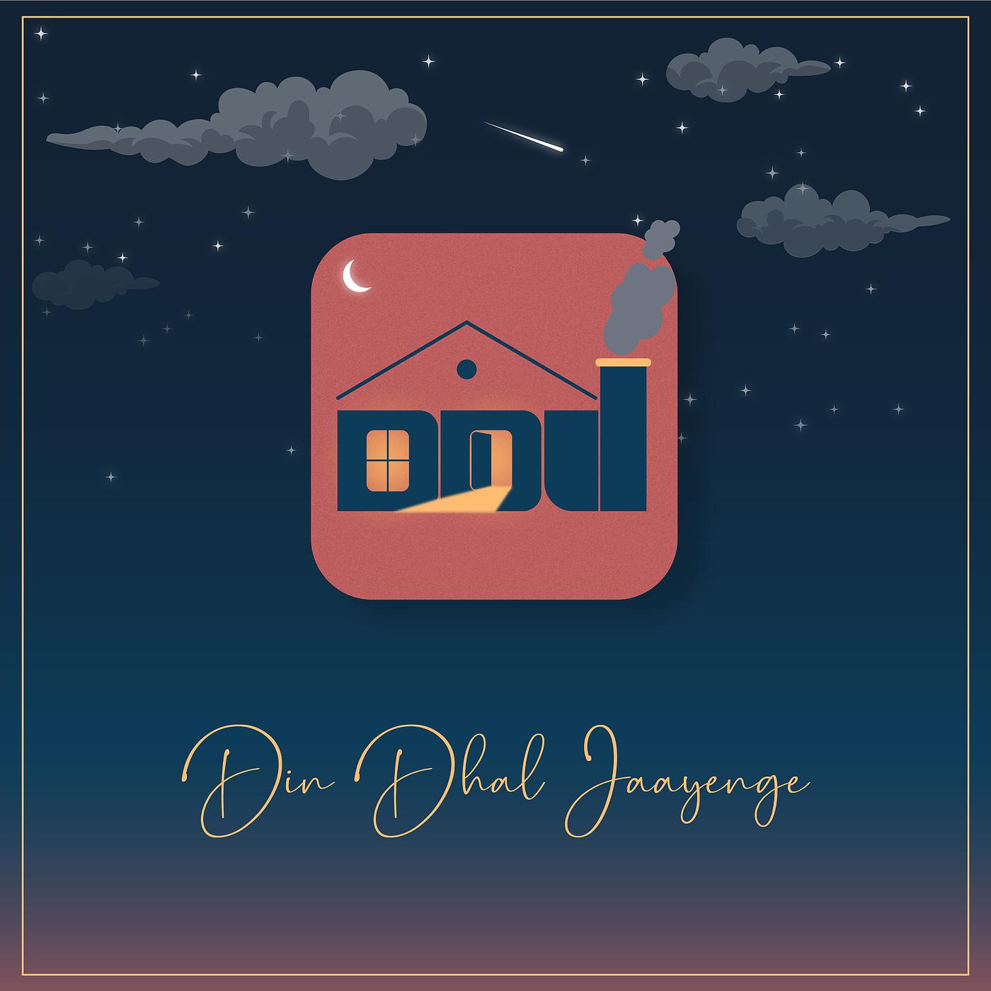 Постер альбома Din Dhal Jaayenge