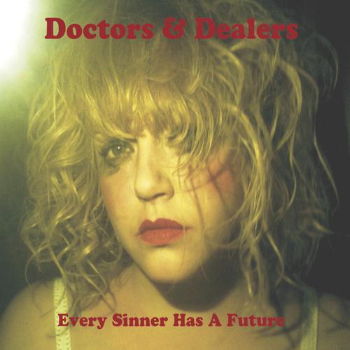 Постер альбома Every Sinner Has a Future