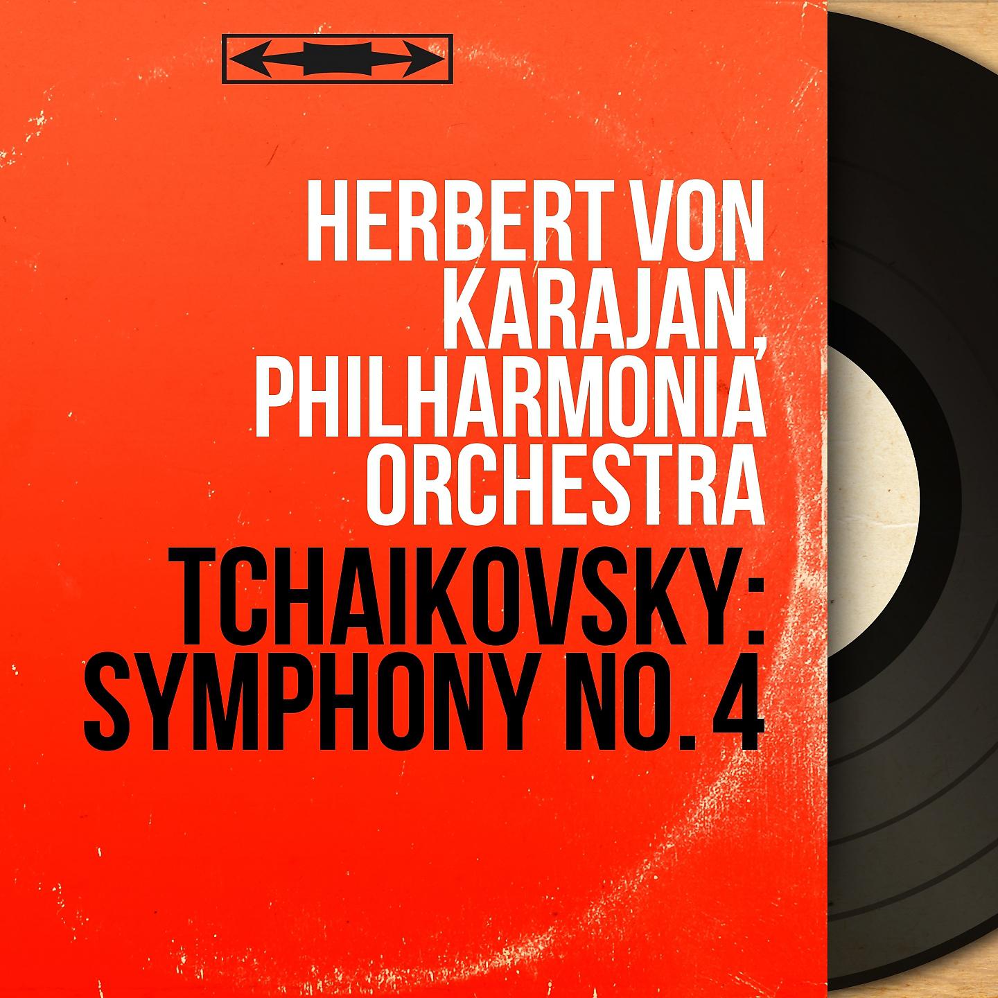 Постер альбома Tchaikovsky: Symphony No. 4