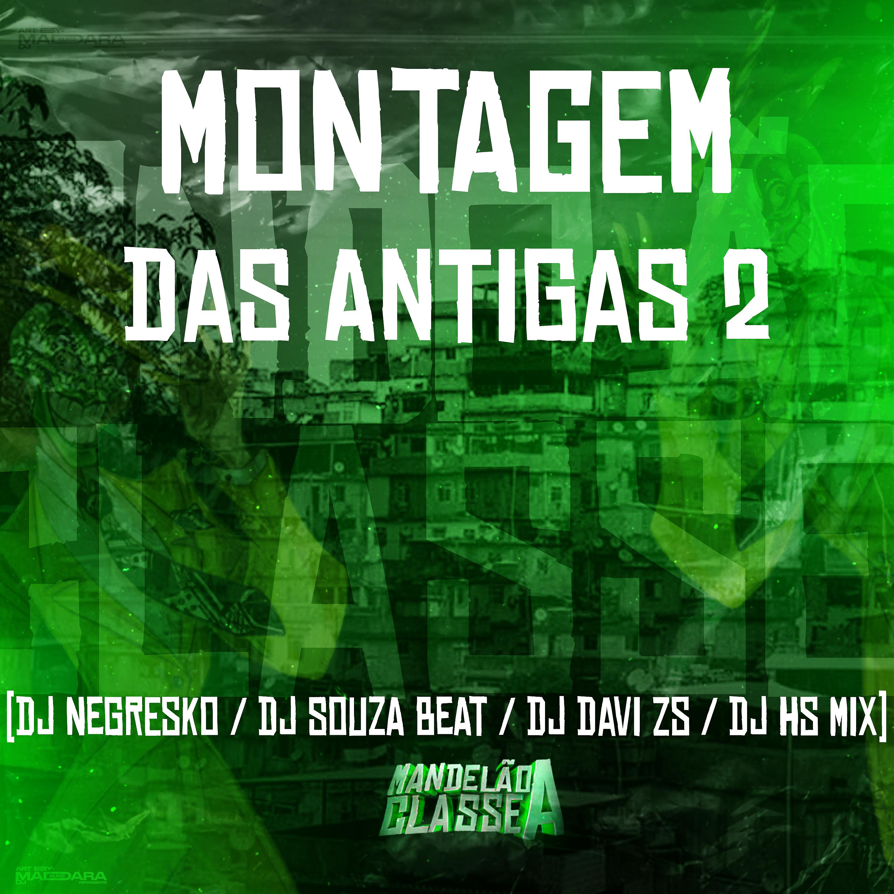 Постер альбома Montagem das Antigas 2