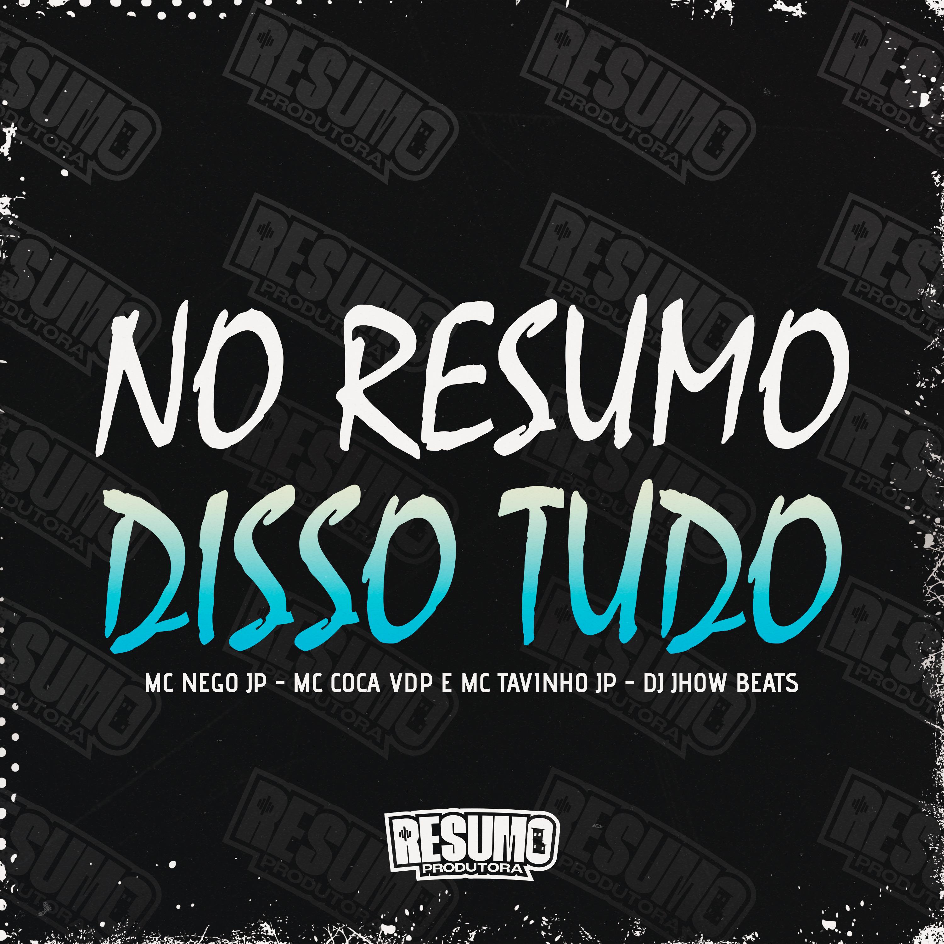 Постер альбома No Resumo Disso Tudo