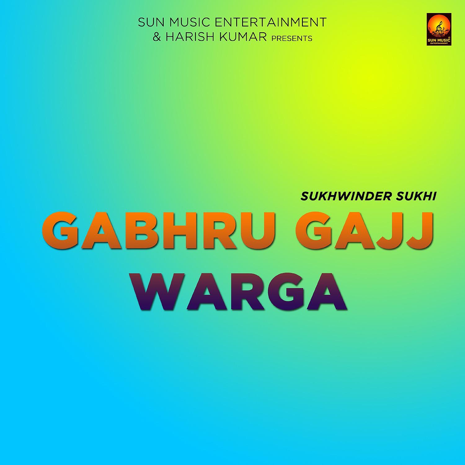 Постер альбома Gabhru Gajj Warga