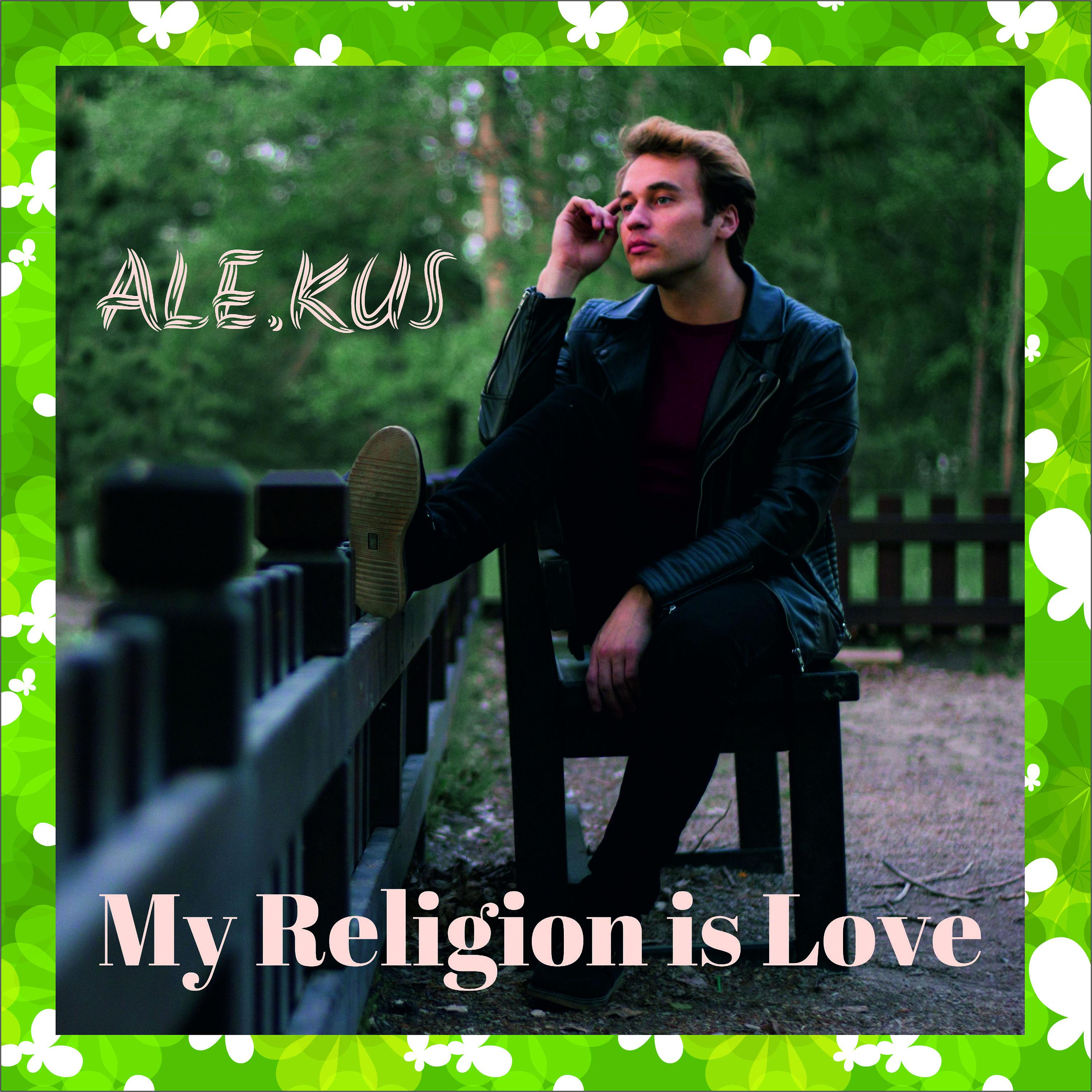 Постер альбома My Religion is Love