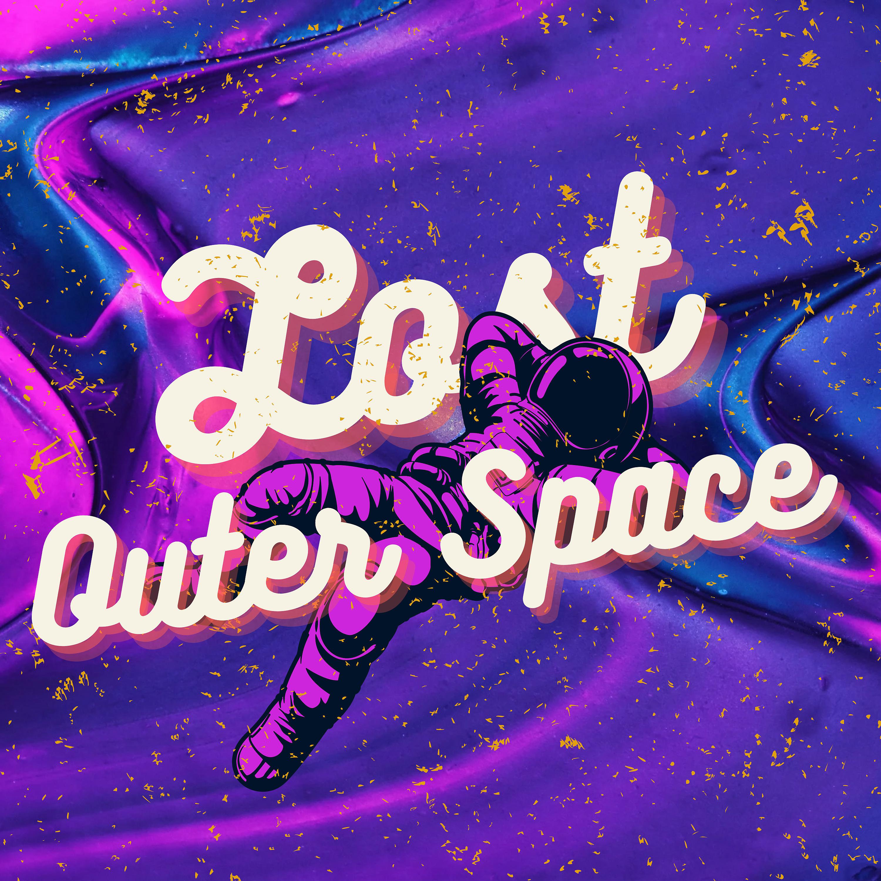 Постер альбома Lost Outer Space