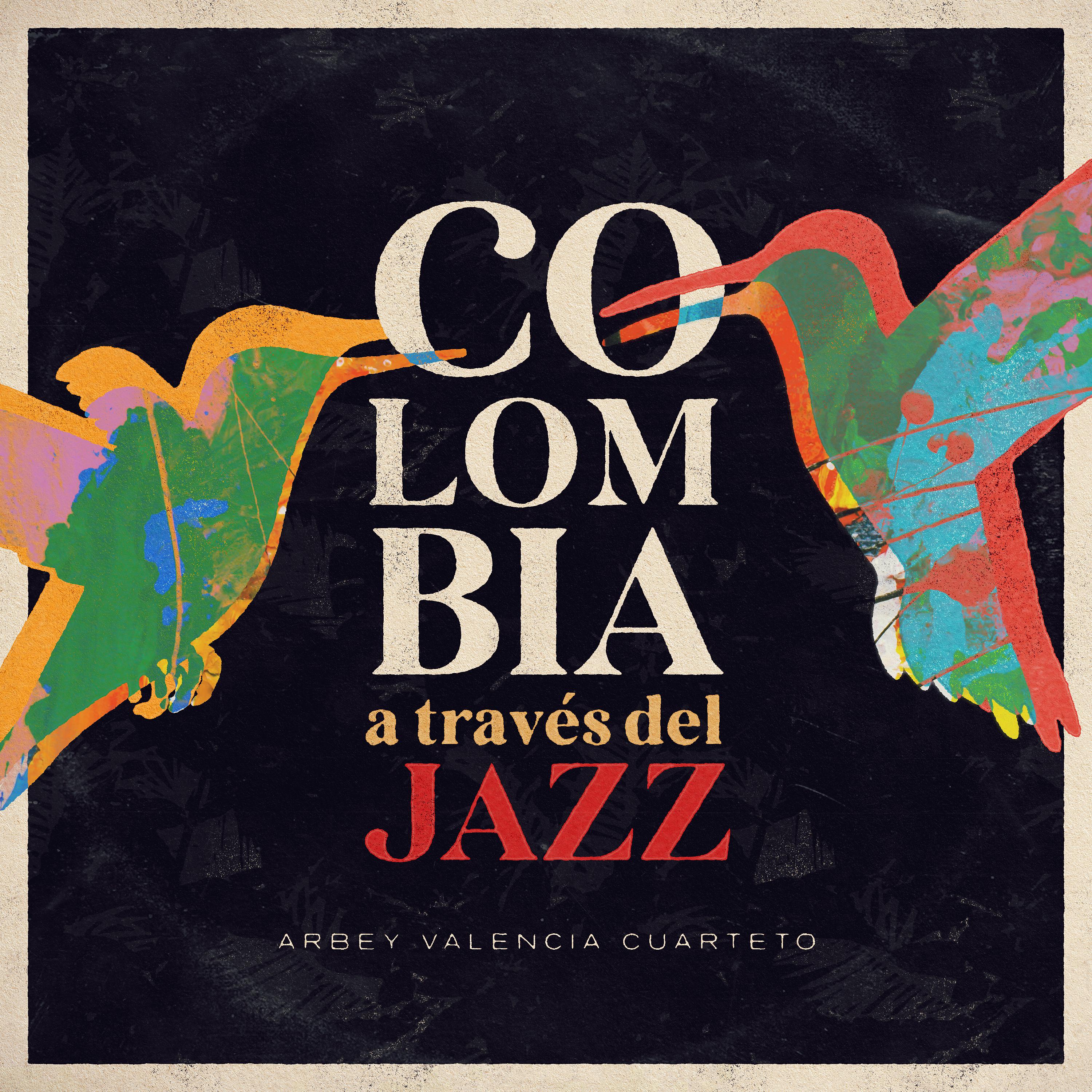 Постер альбома Colombia a Través del Jazz
