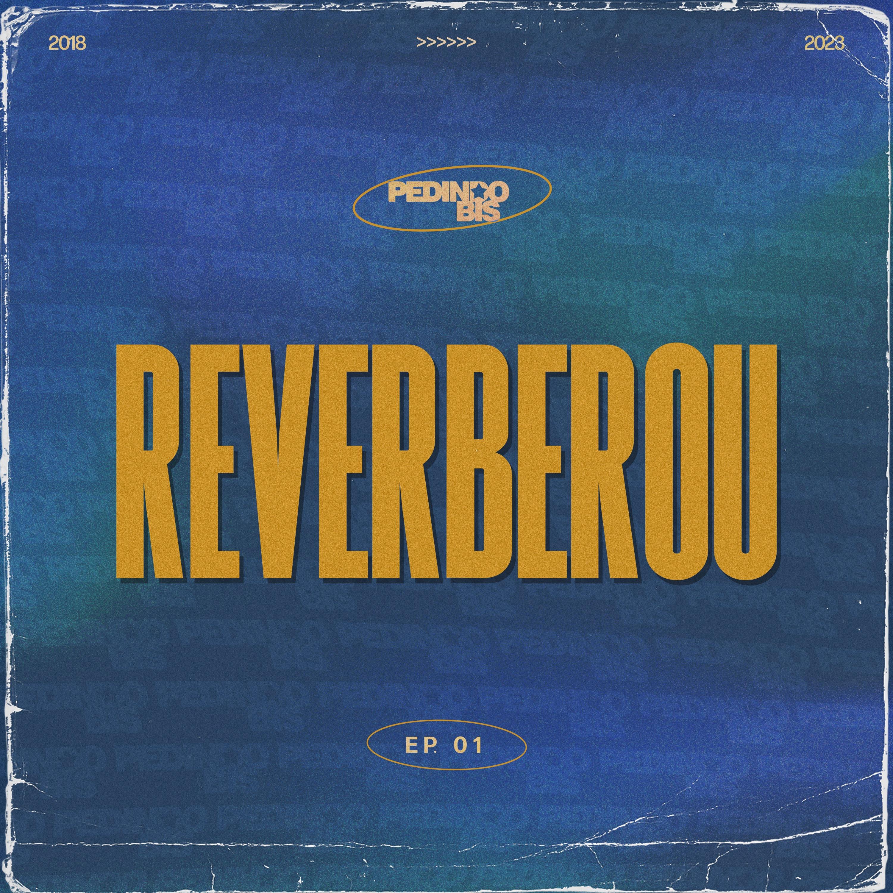 Постер альбома Reverberou, Ep. 01