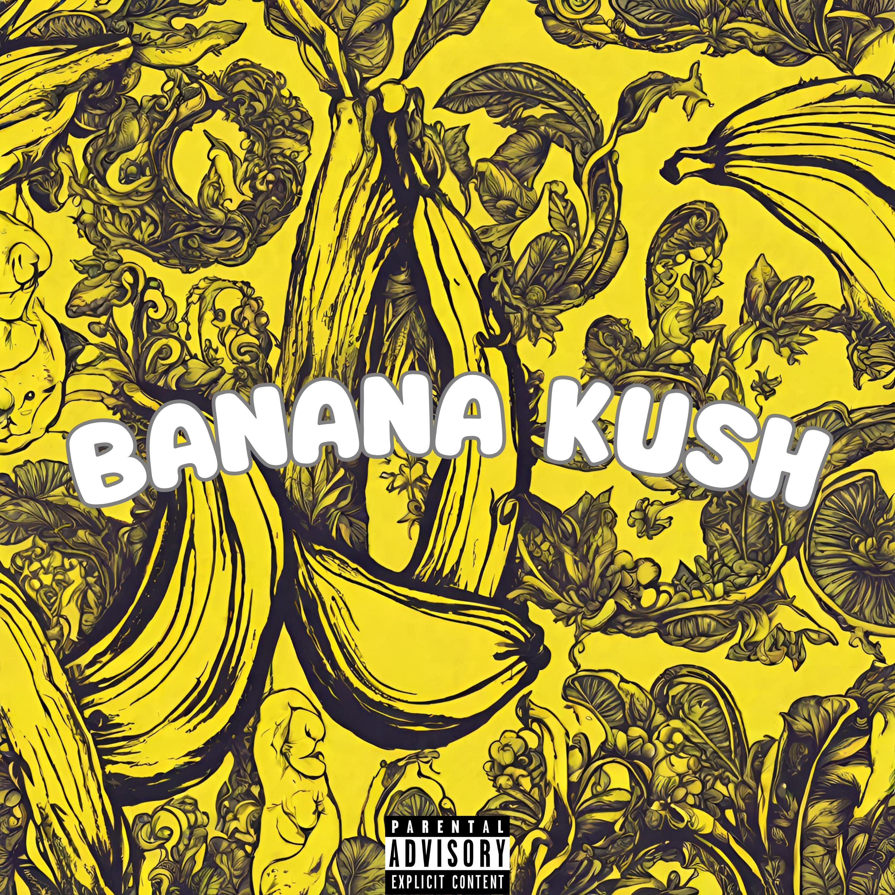 Постер альбома Banana Kush