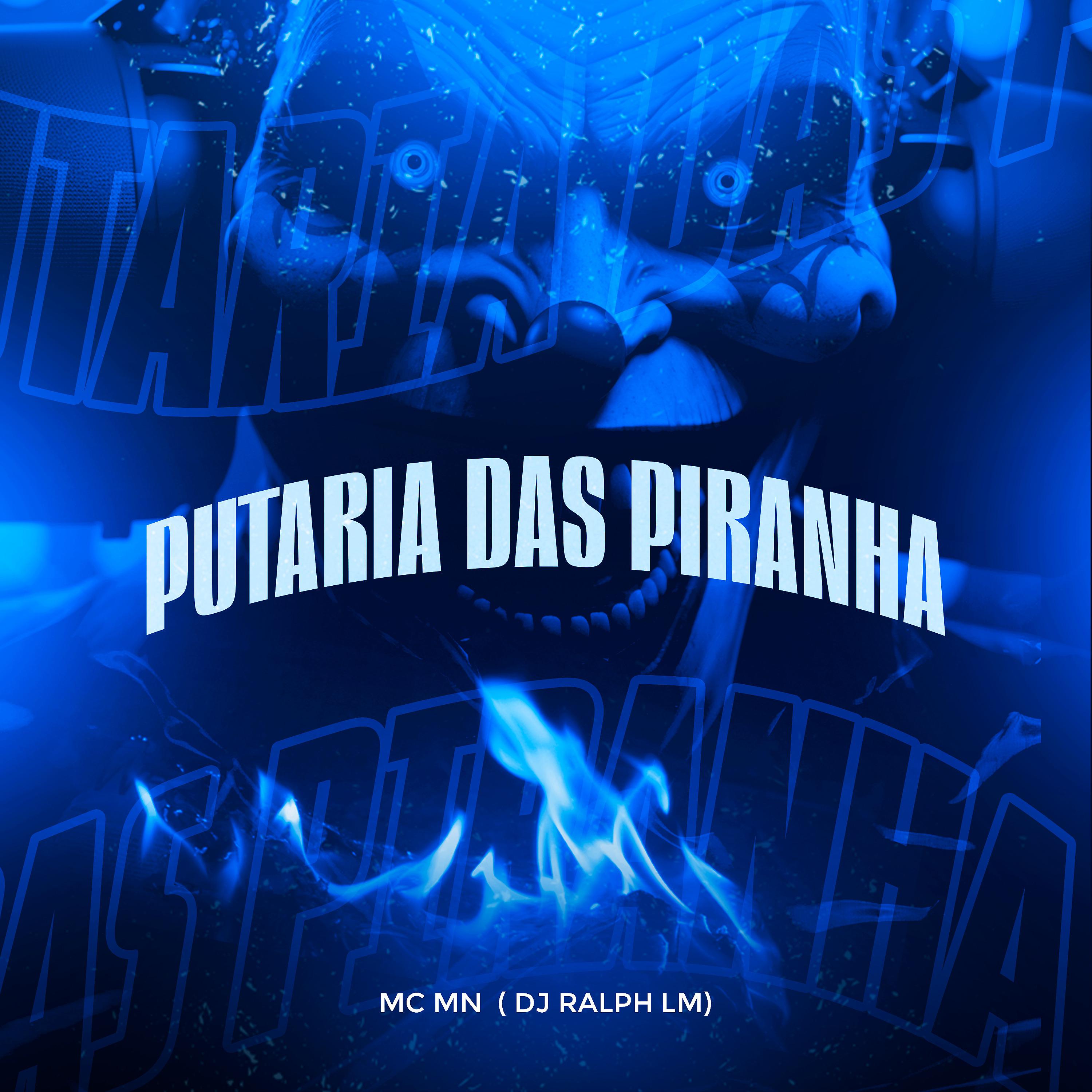Постер альбома Putaria das Piranha