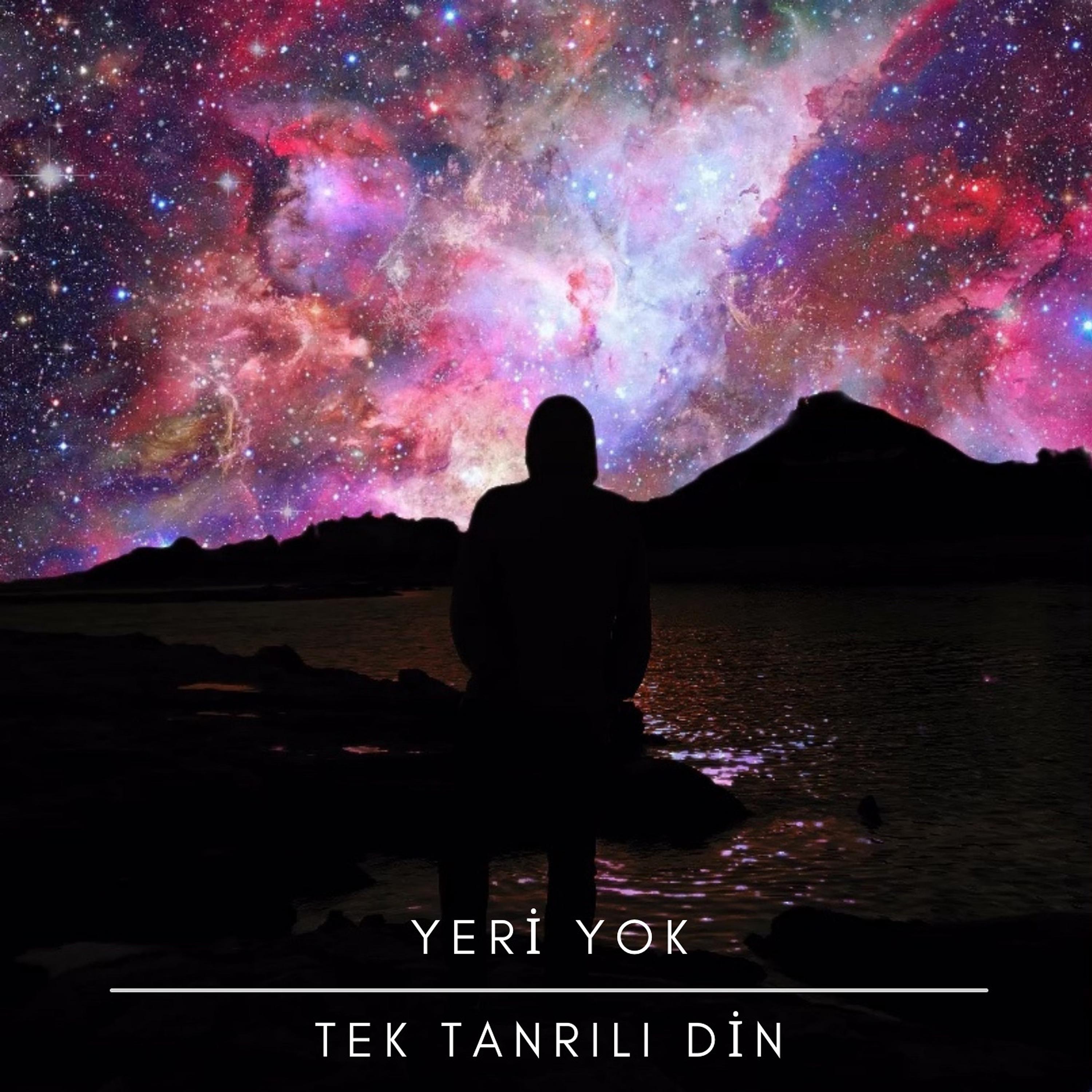 Постер альбома Tek Tanrılı Din