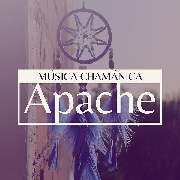 Постер альбома Música Chamánica Apache - Música India Americana Relajante e Instrumental