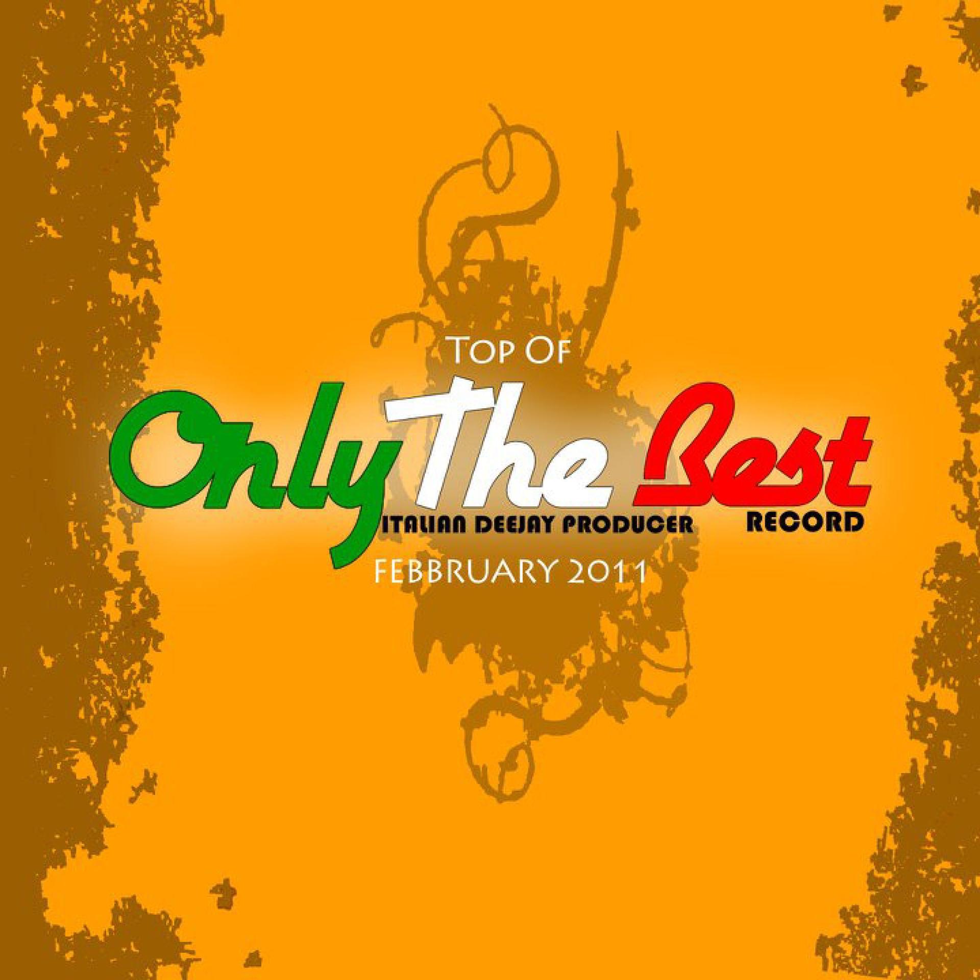 Постер альбома February 2011: Top of Only the Best Record