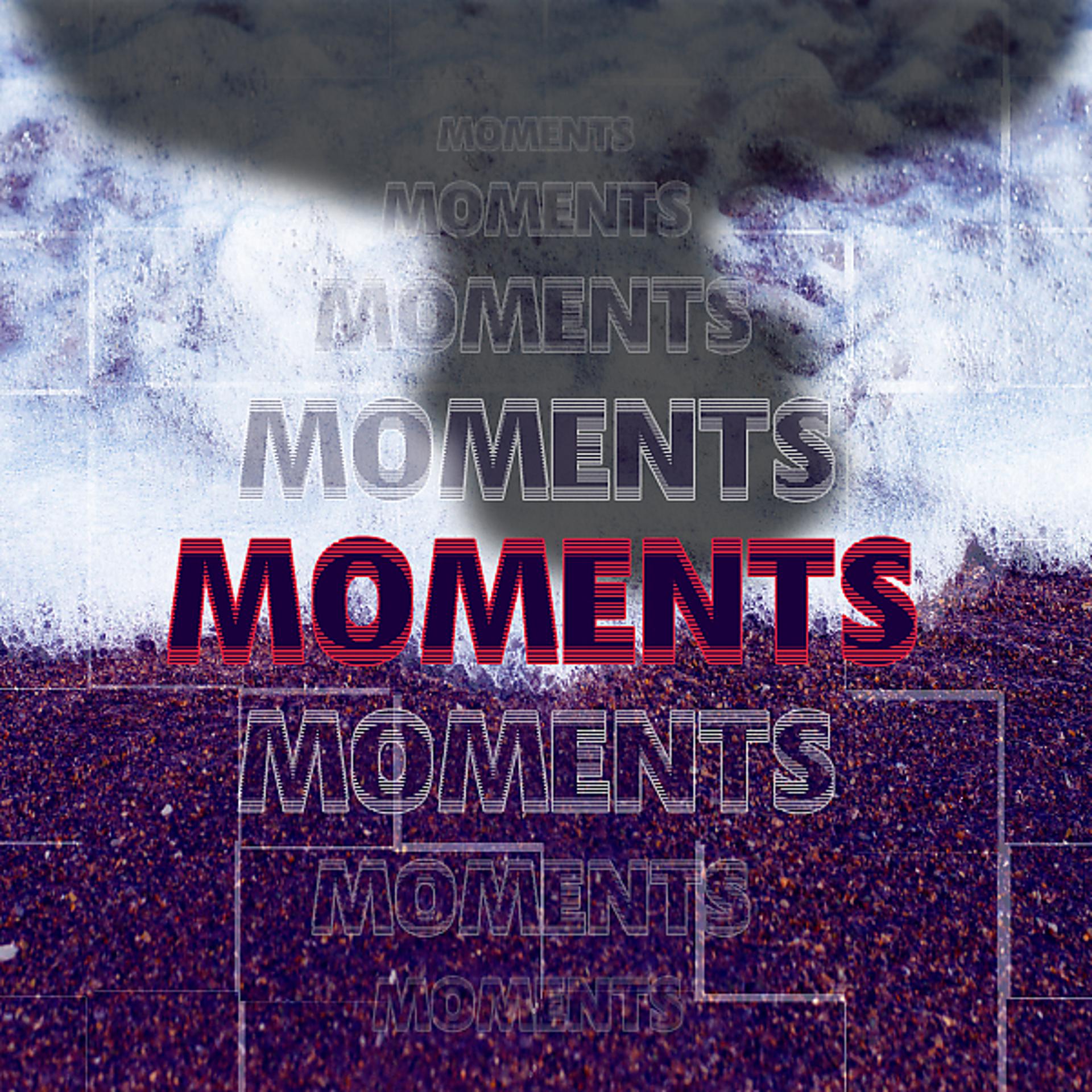 Постер альбома Moments (feat. Viz The Kid)