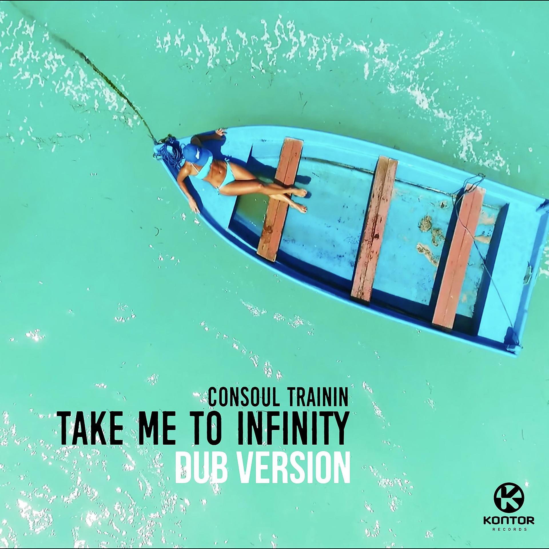 Постер альбома Take Me to Infinity (Dub Version)