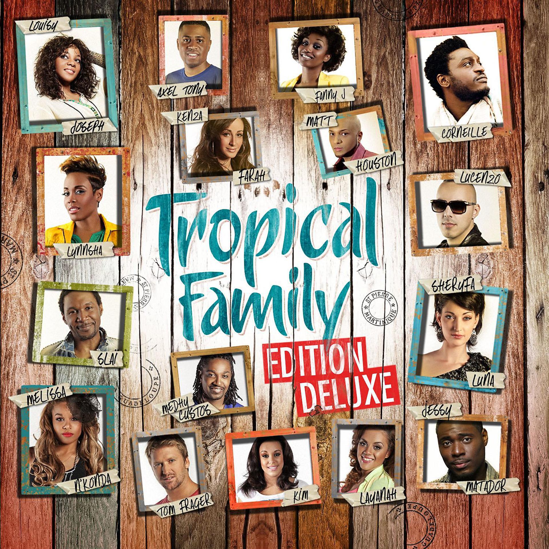 Постер альбома Tropical Family (Edition Deluxe)