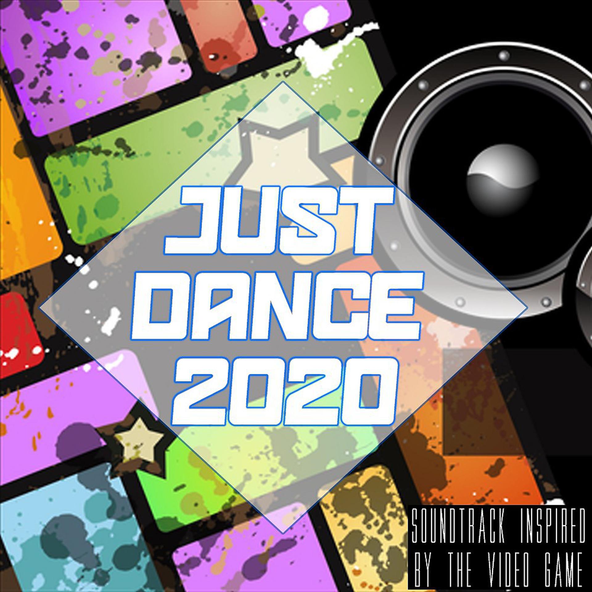 Постер альбома Just Dance 2020 (Soundtrack Inspired by the Video Game)