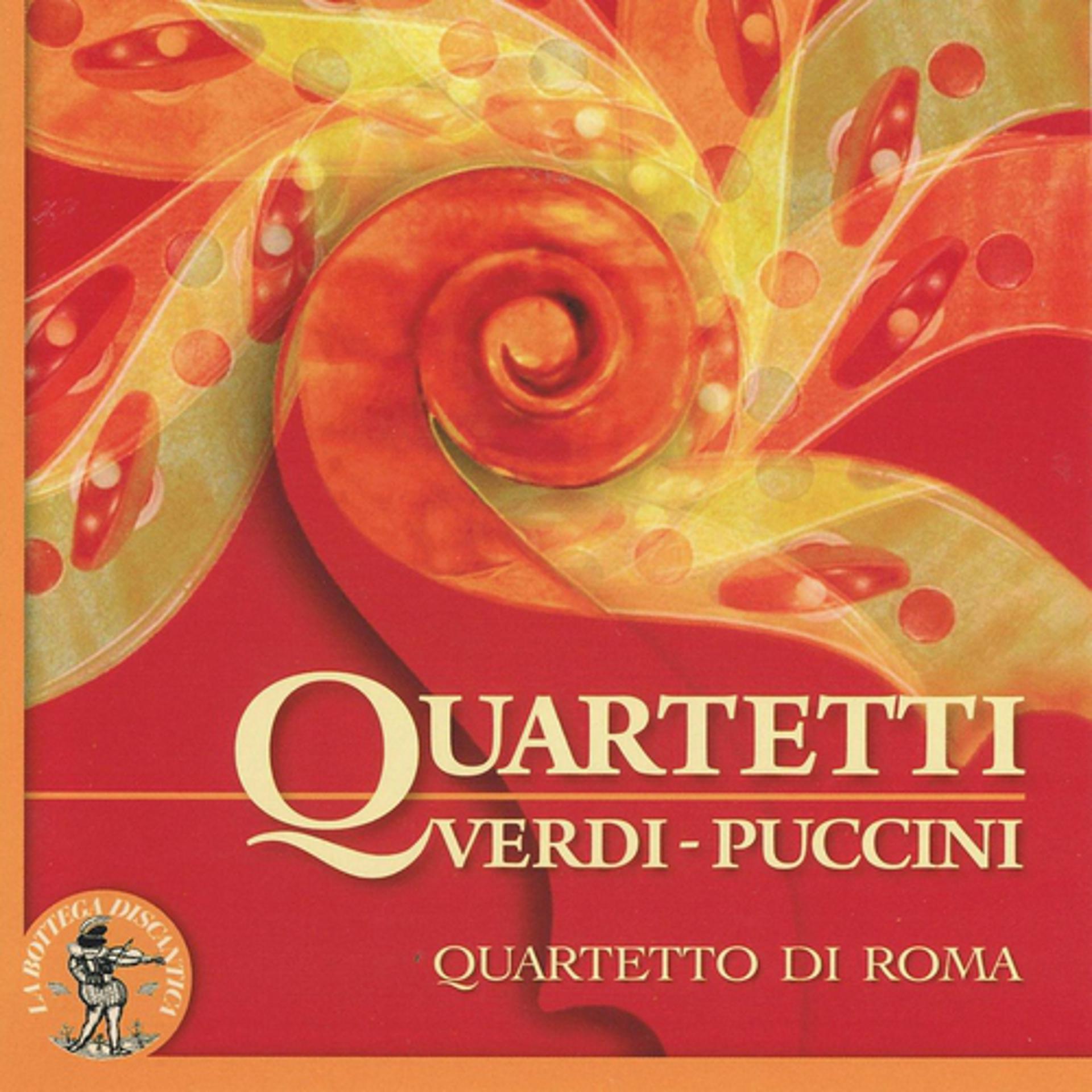 Постер альбома Giuseppe Verdi & Giacomo Puccini : Quartetti