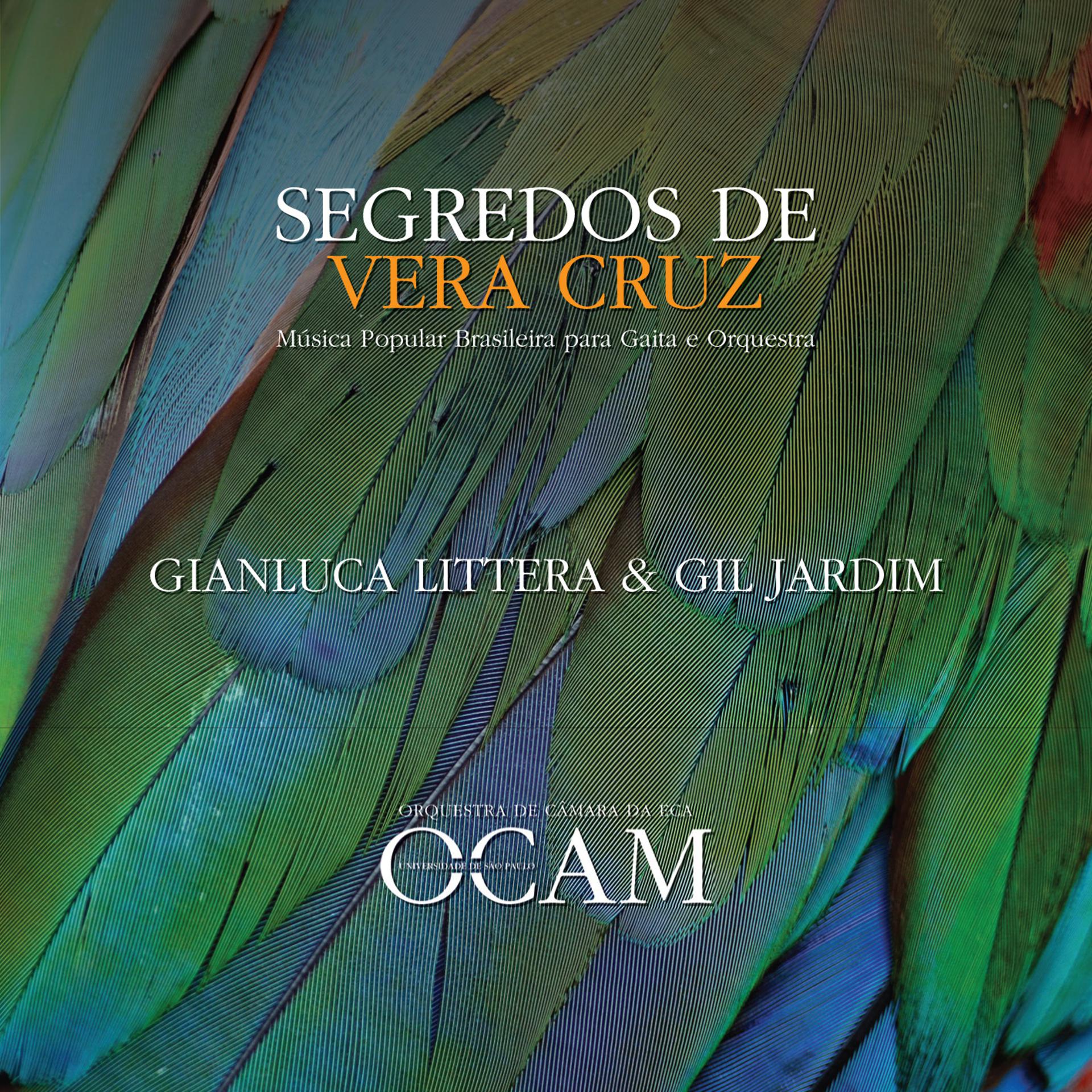 Постер альбома Segredos de Vera Cruz - Música Popular Brasileira para Gaita e Orquestra
