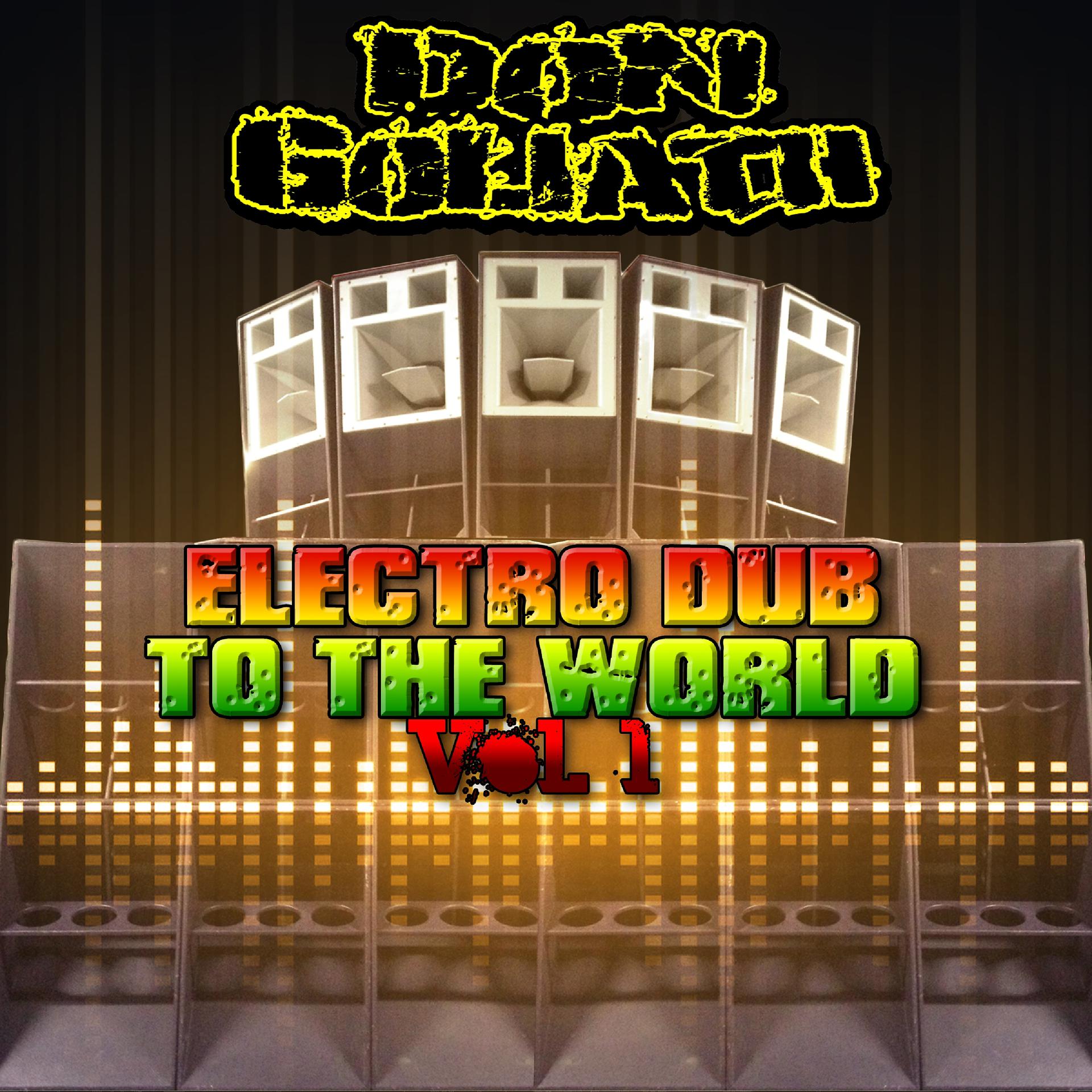 Постер альбома Electro Dub to the World, Vol. 1