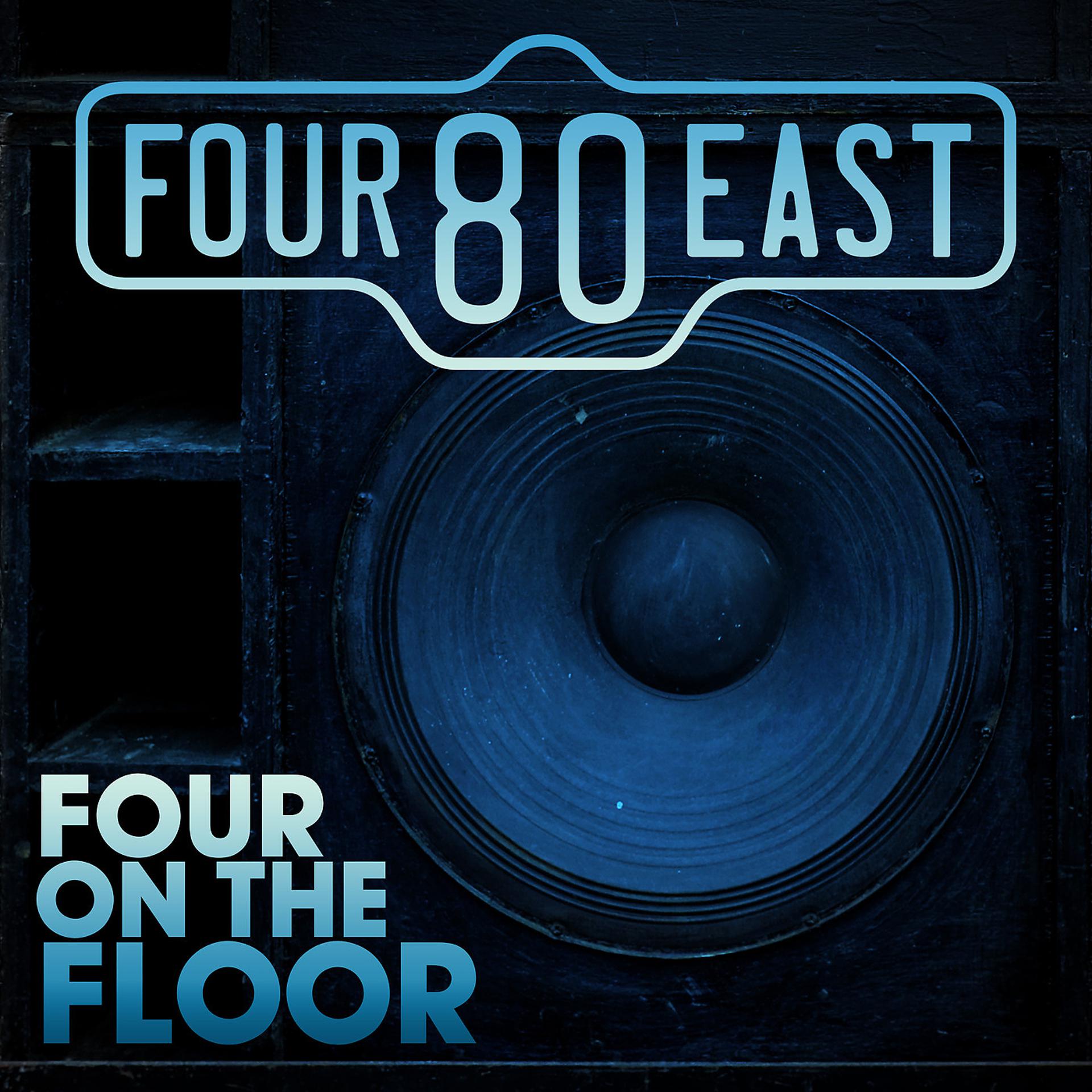 Постер альбома Four on the Floor