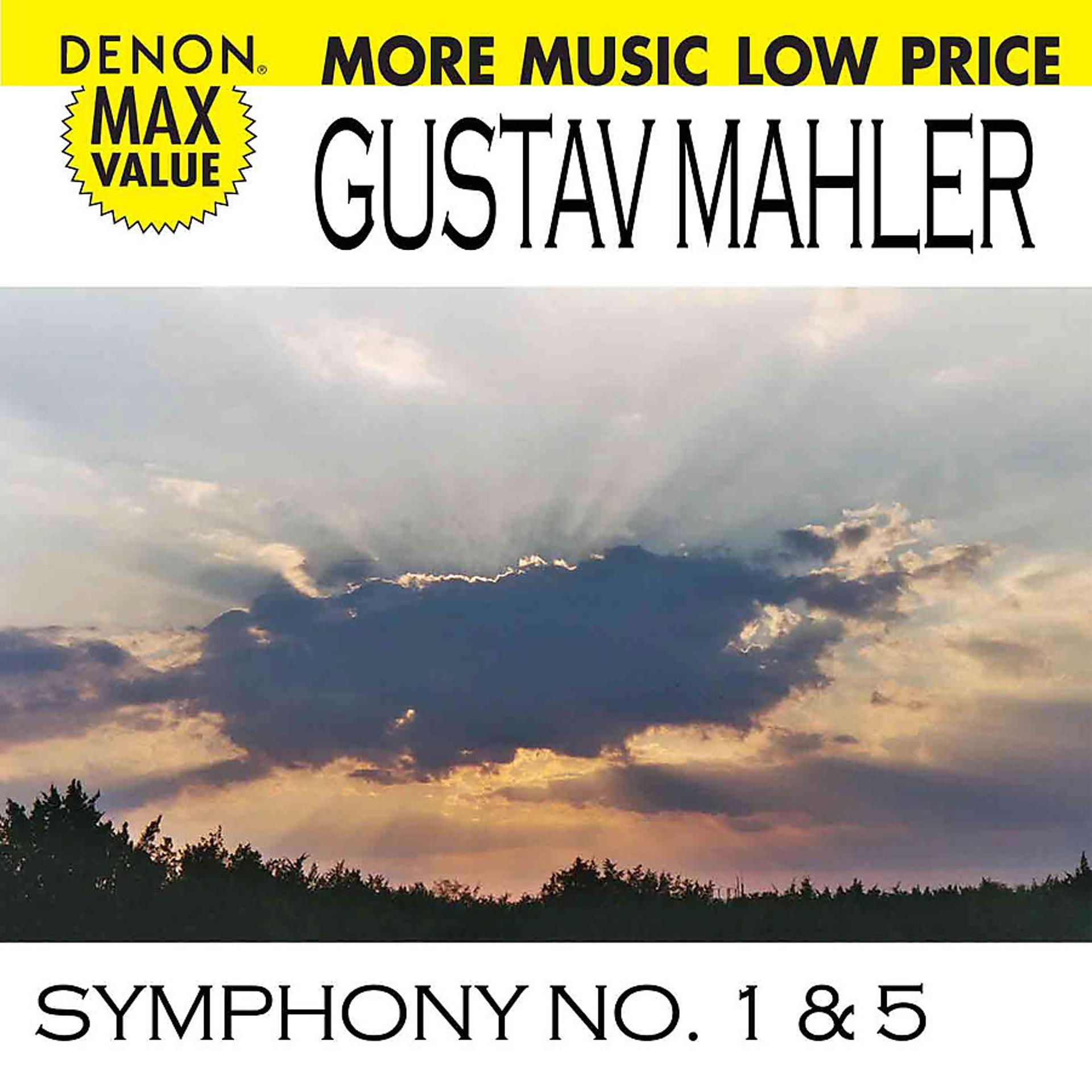 Постер альбома Mahler: Symphonies No. 1 & 5