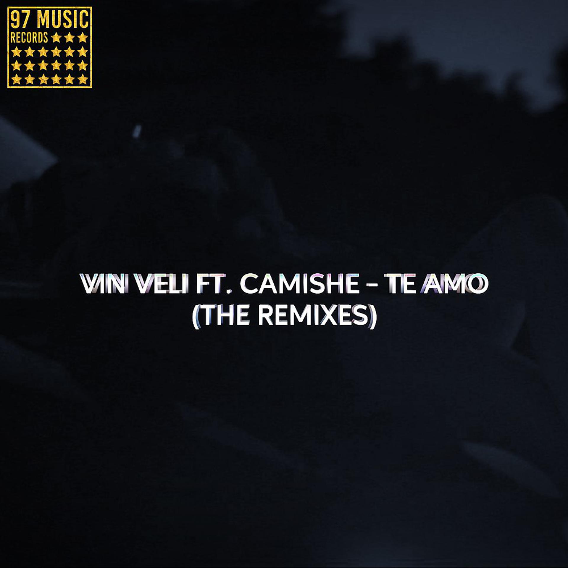 Постер альбома Te Amo (The Remixes)