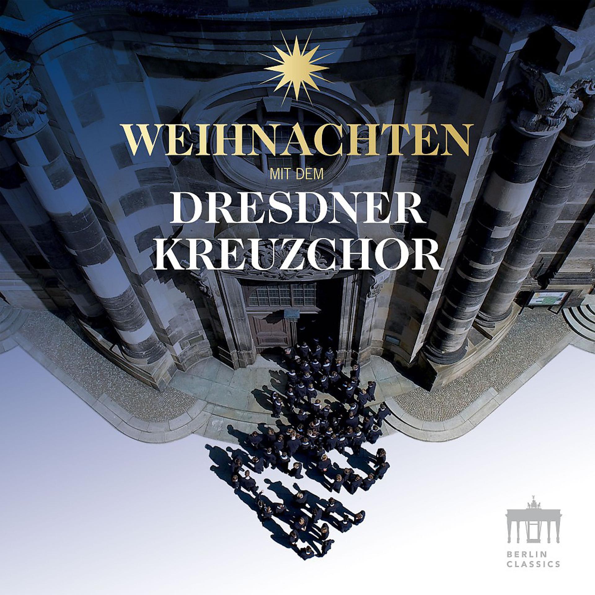 Постер альбома Weihnachten mit dem Dresdner Kreuzchor