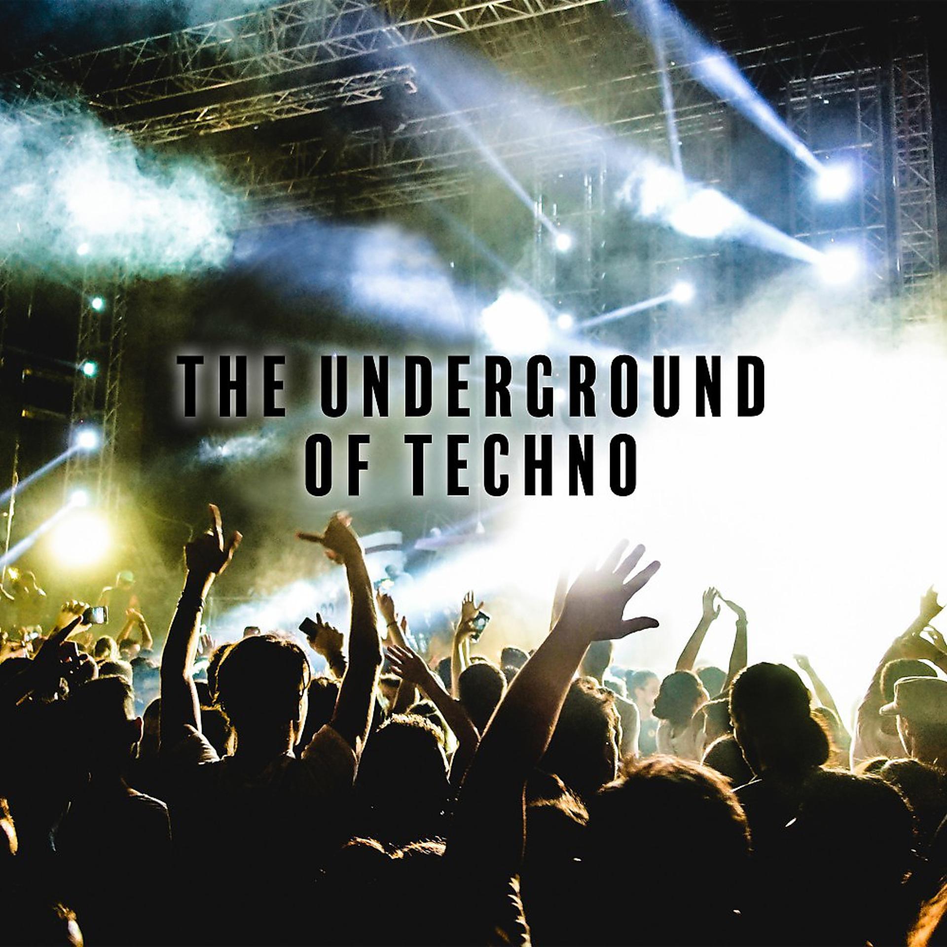 Постер альбома The Underground of Techno