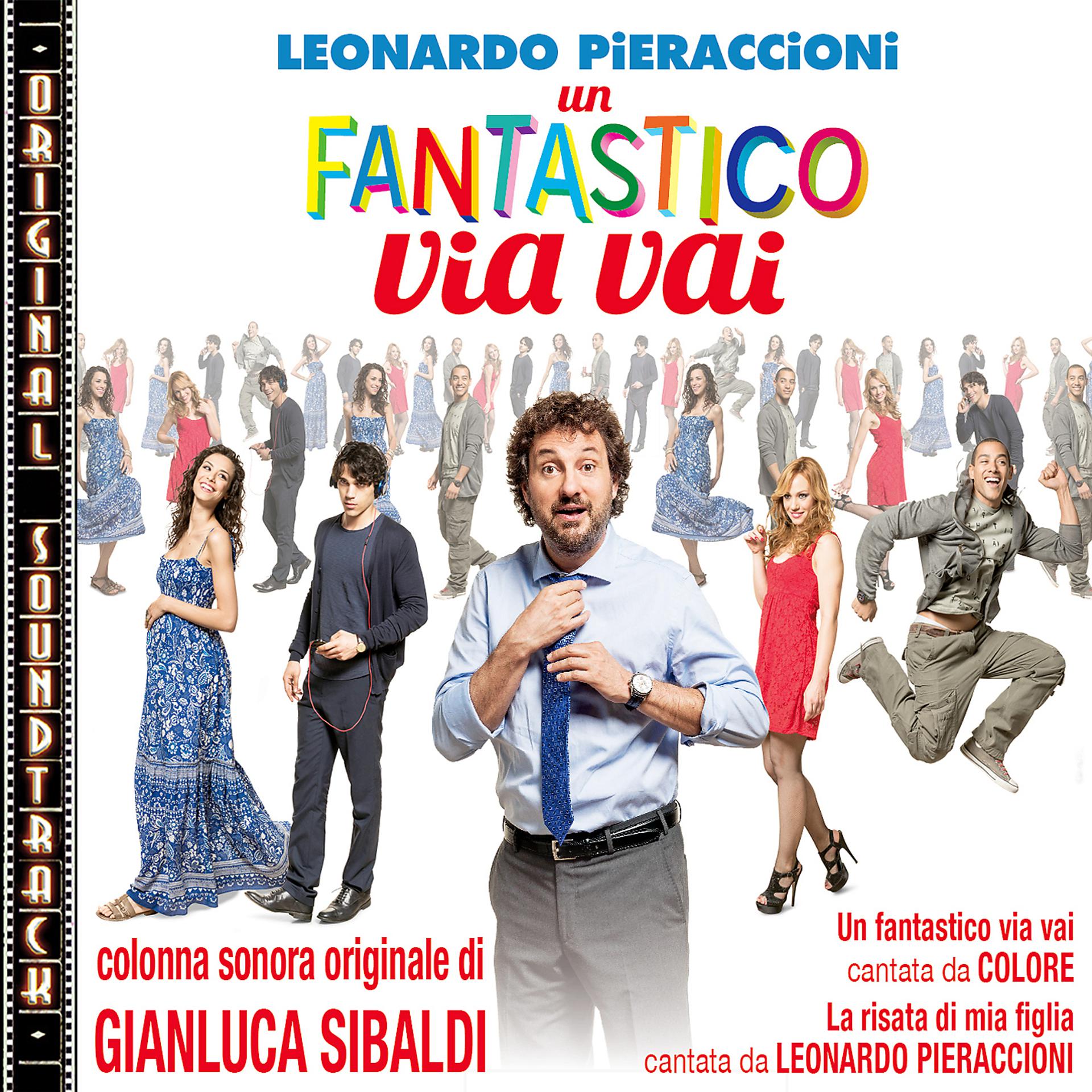 Постер альбома Un fantastico via vai (Original Soundtrack)