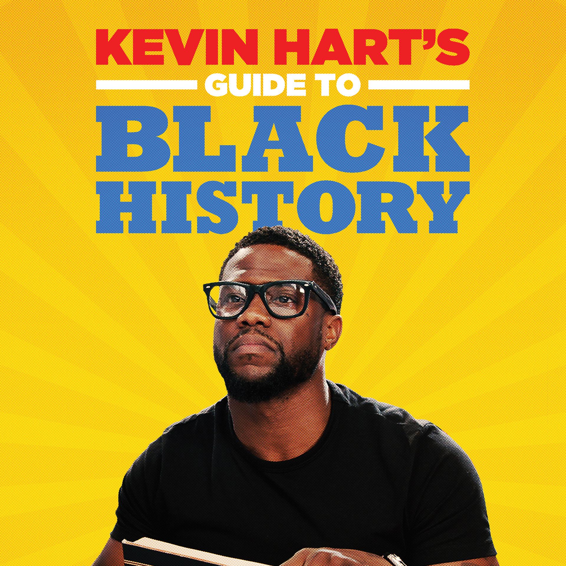Постер альбома Kevin Hart's Guide to Black History