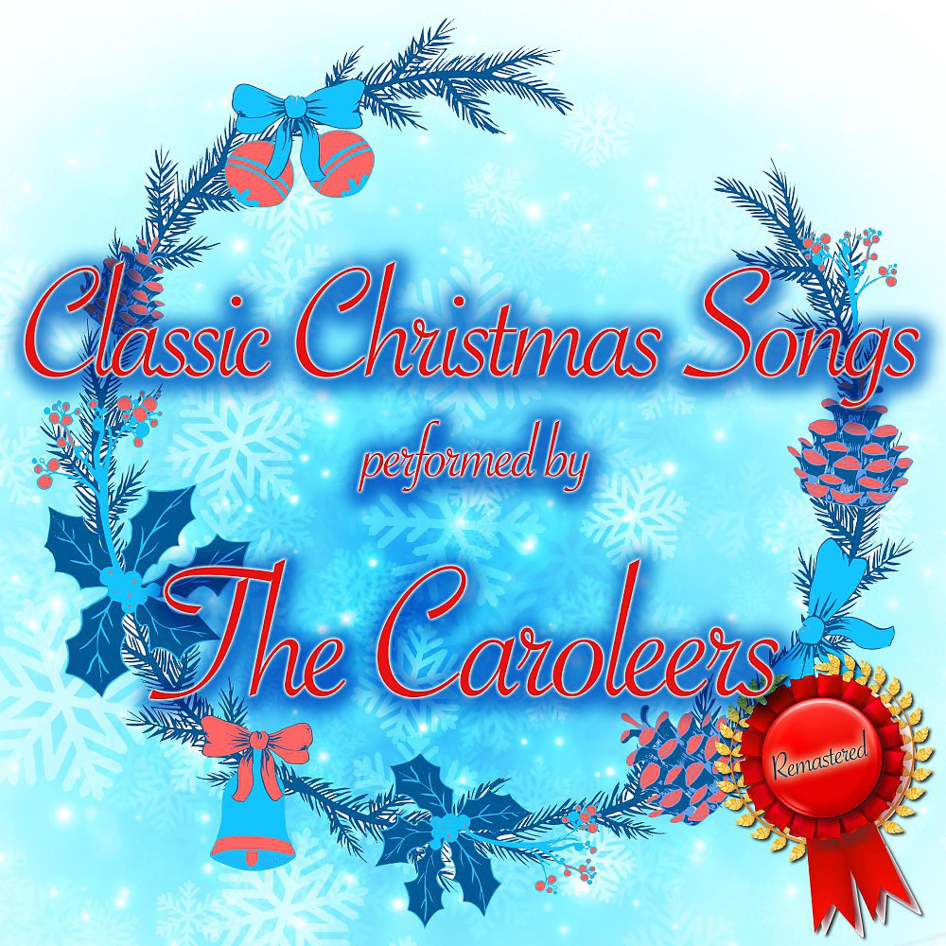 Постер альбома Classic Christmas Songs