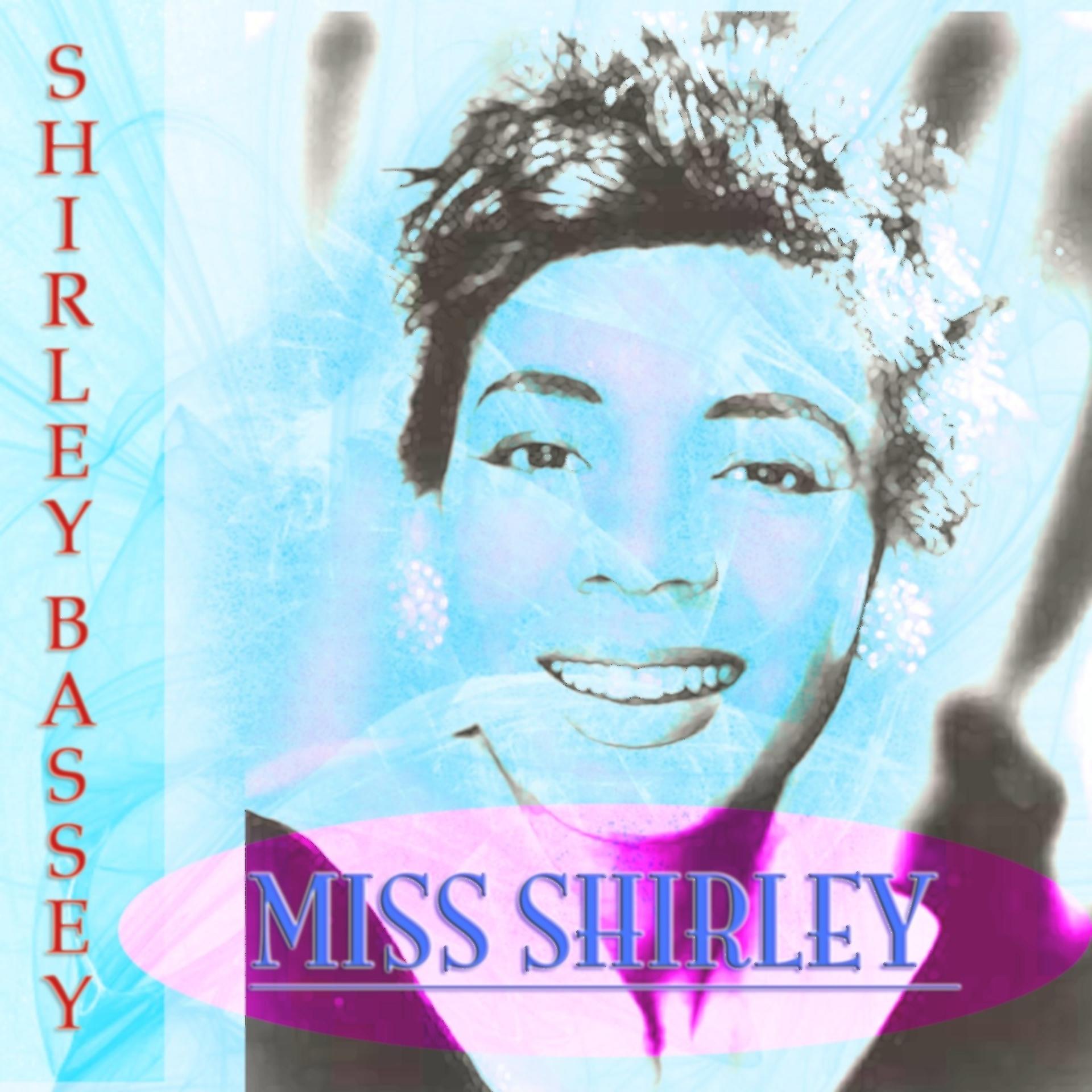 Постер альбома Miss Shirley