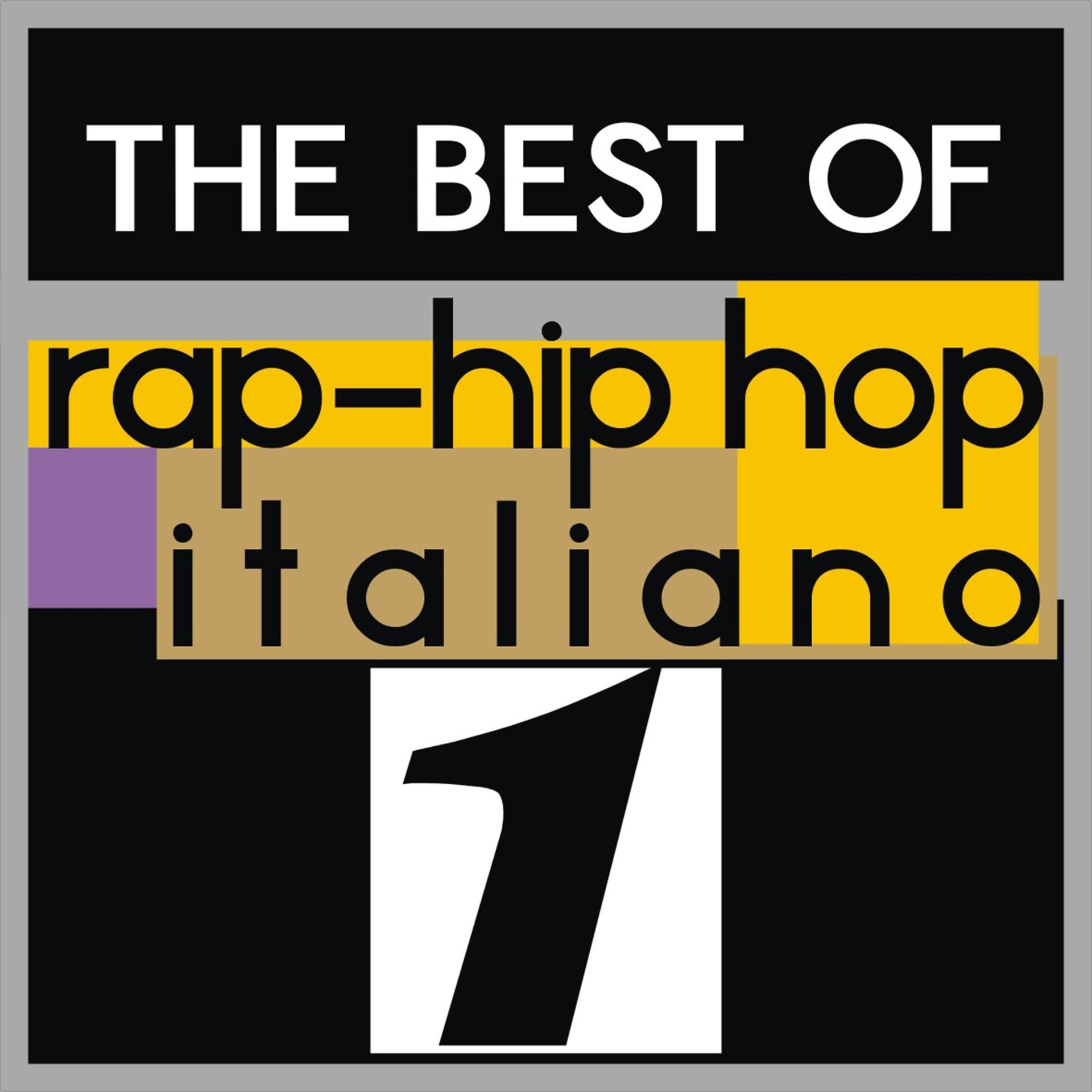 Постер альбома The best of rap-hip hop italiano, vol. 1