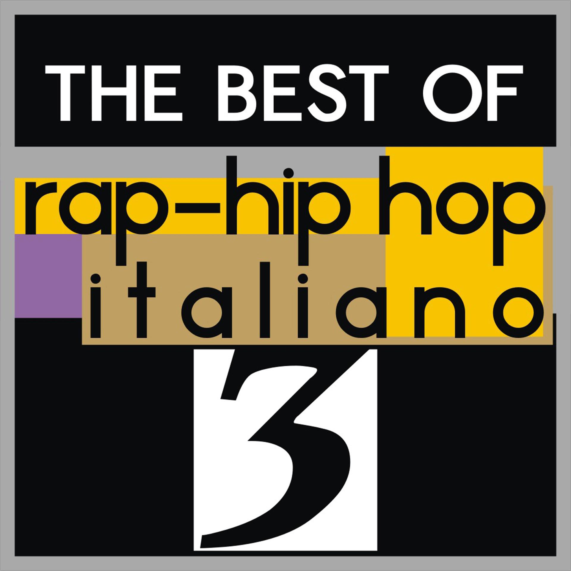 Постер альбома The best of rap-hip hop italiano, vol. 3